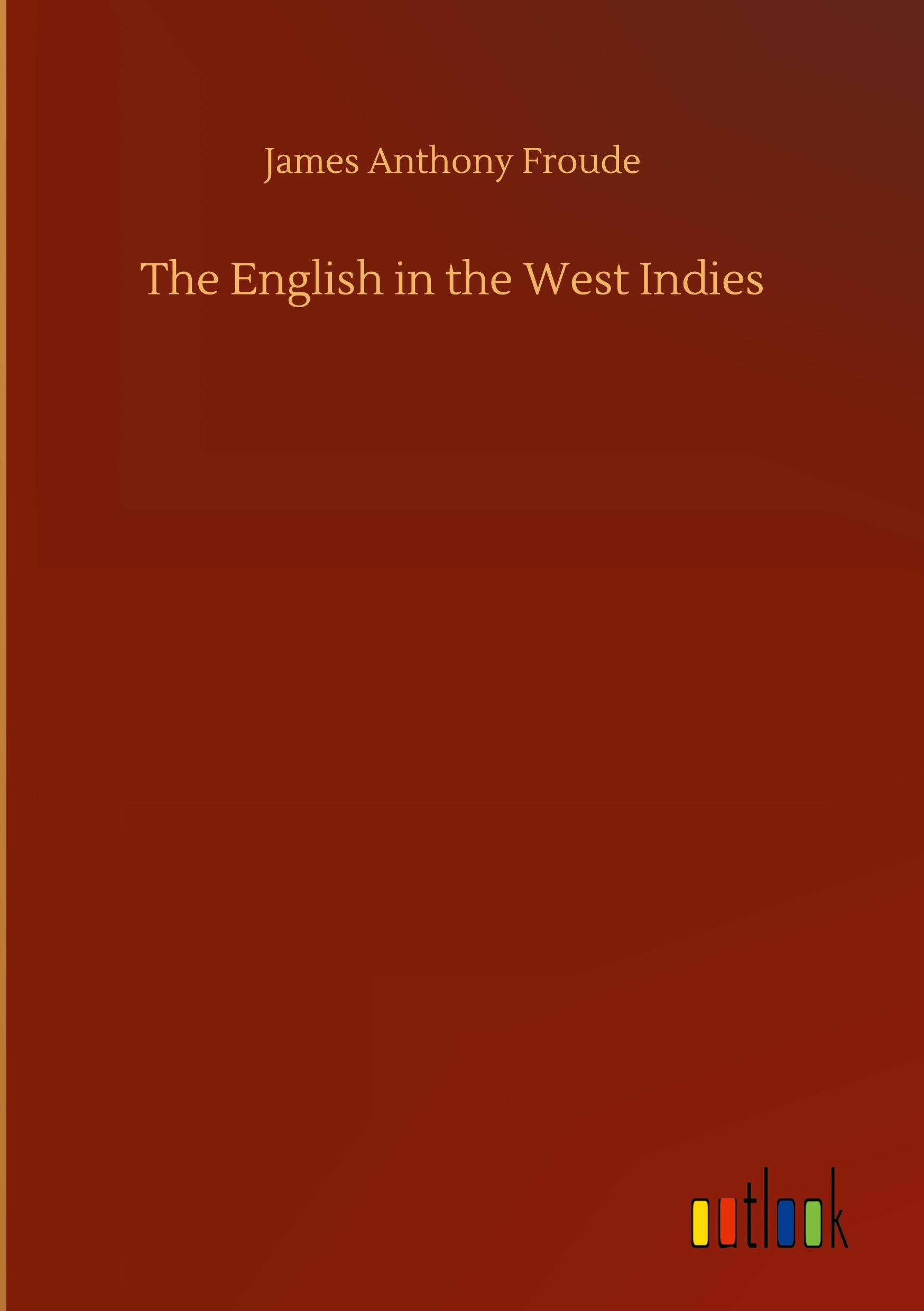 The English in the West Indies