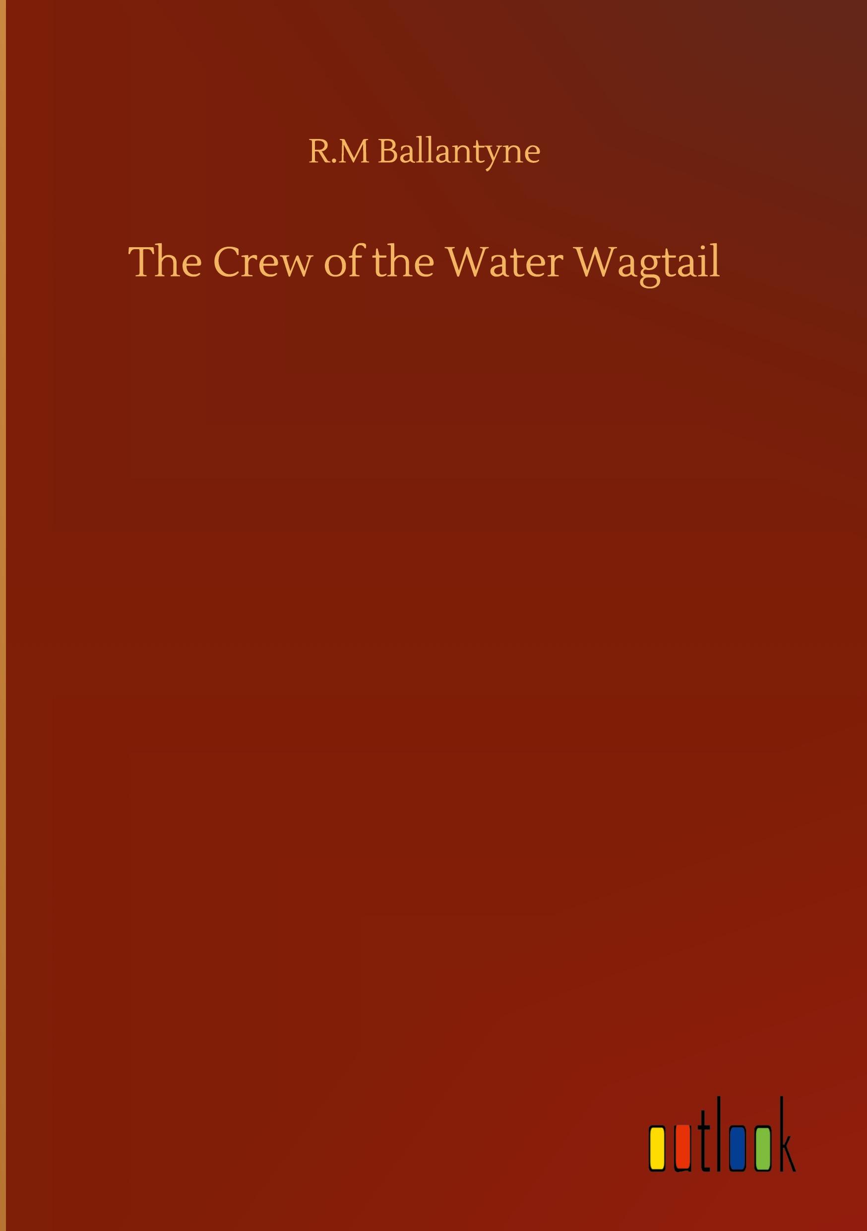 The Crew of the Water Wagtail