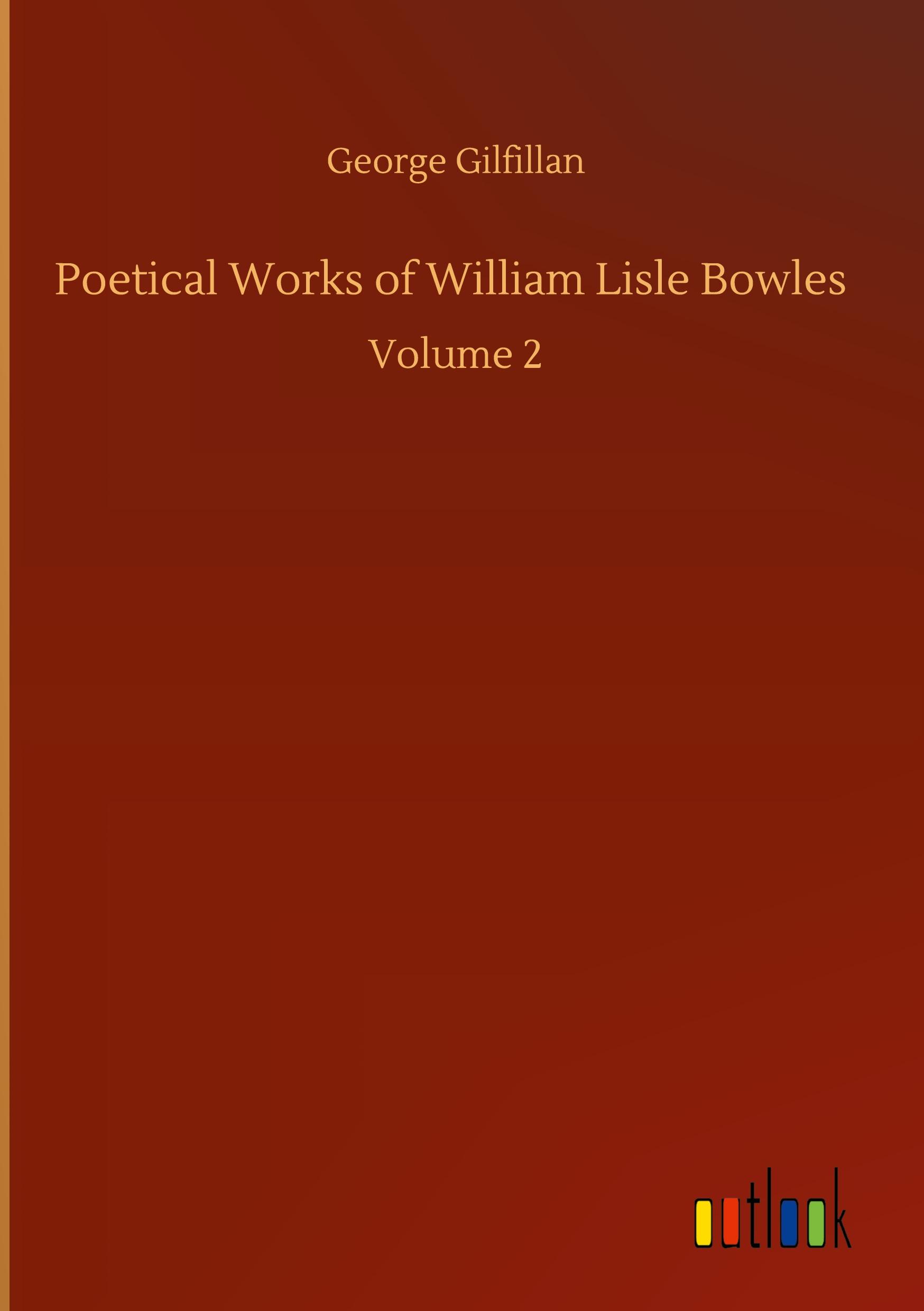 Poetical Works of William Lisle Bowles