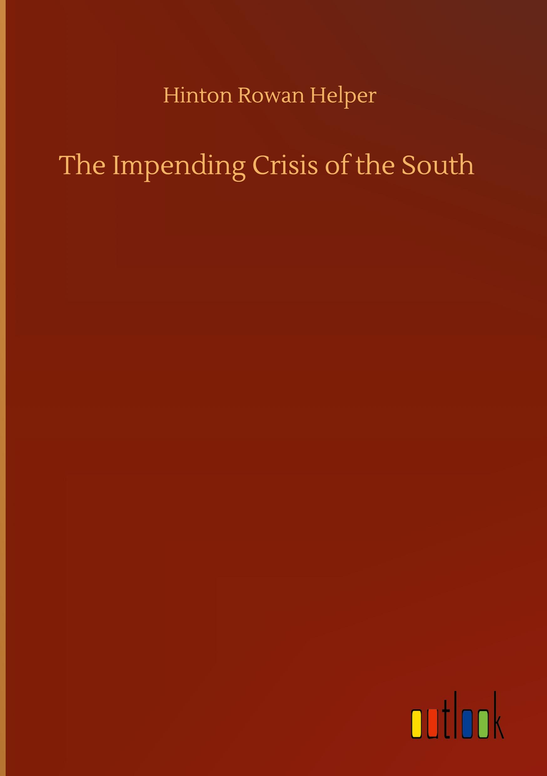 The Impending Crisis of the South