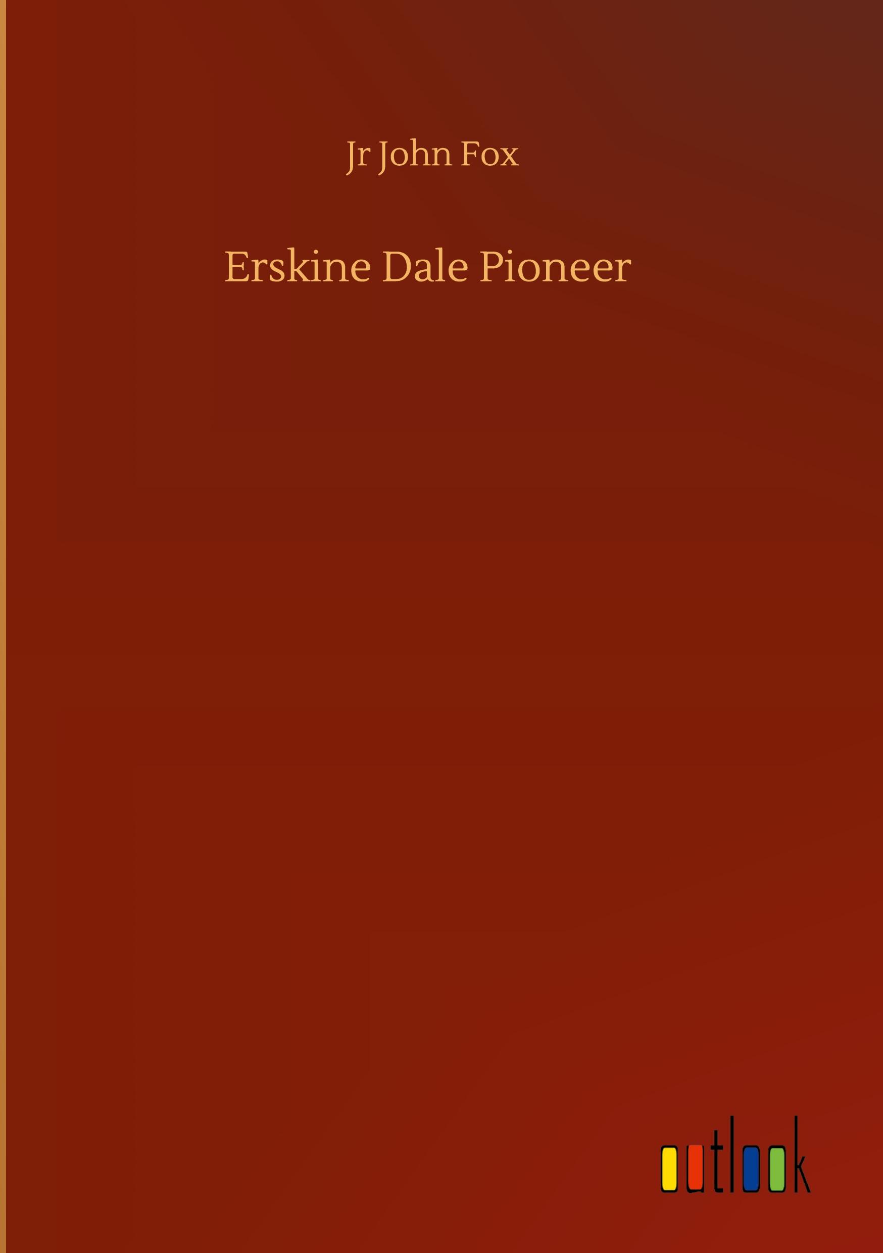 Erskine Dale Pioneer