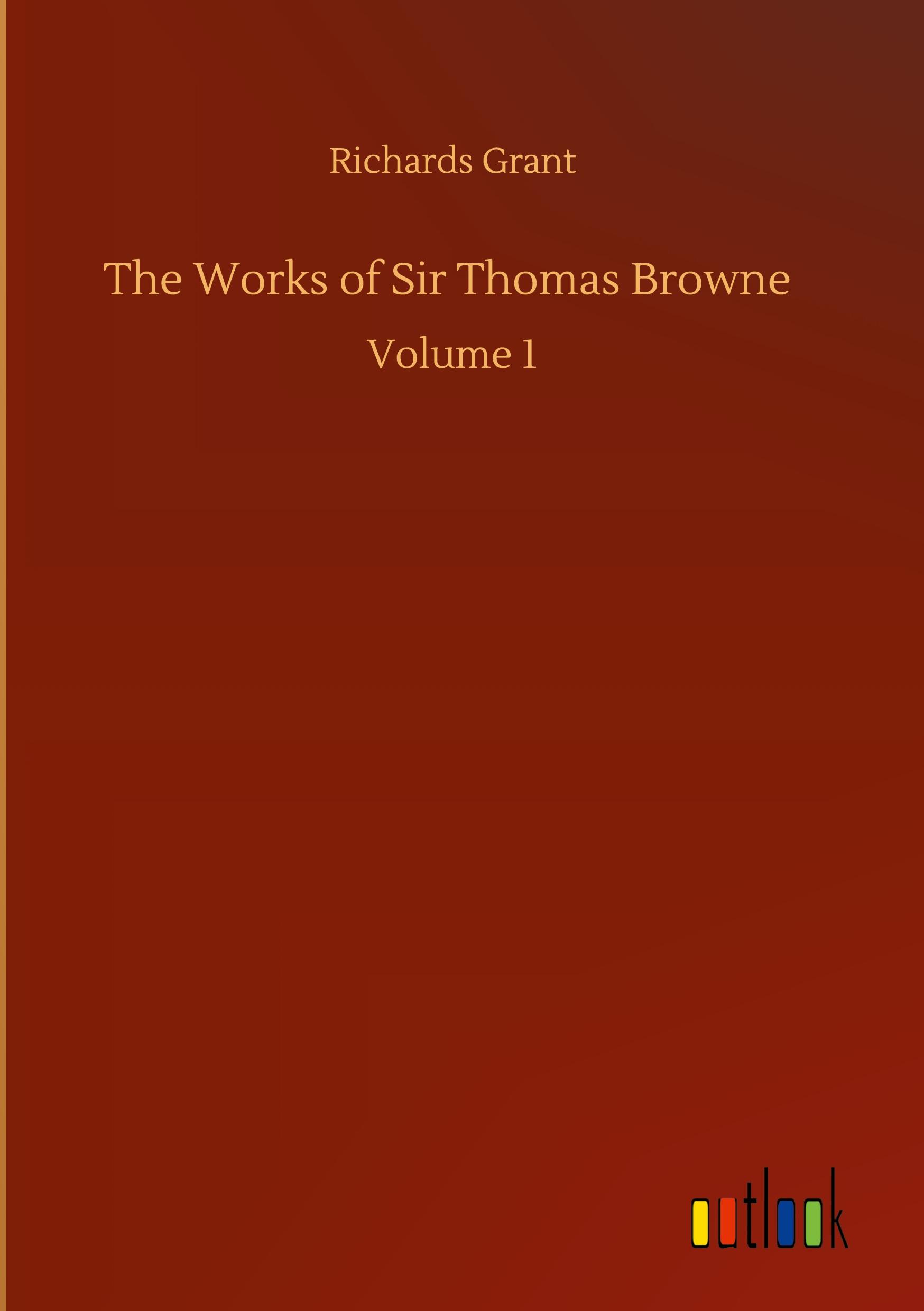 The Works of Sir Thomas Browne