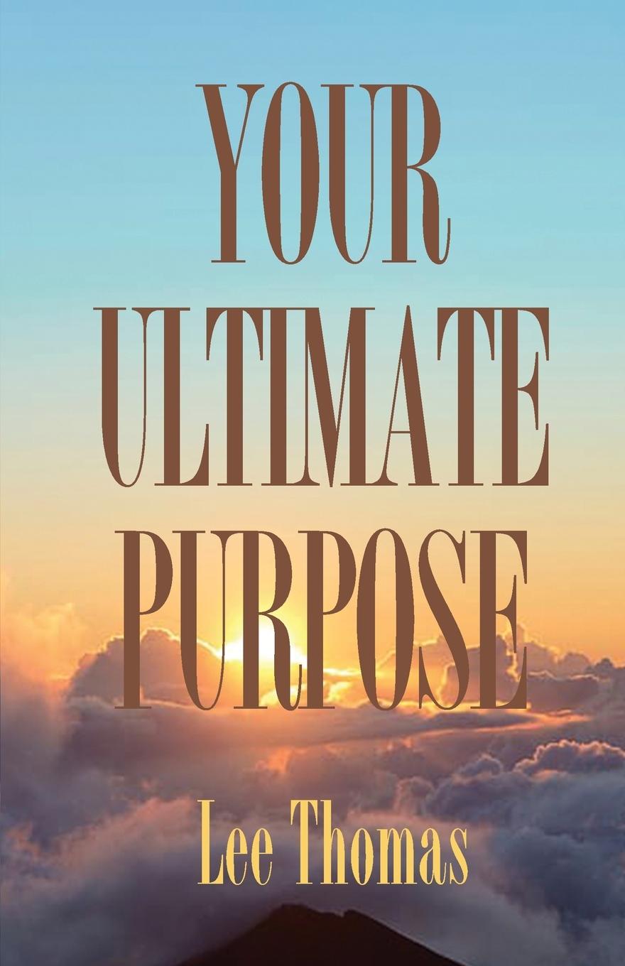 Your Ultimate Purpose