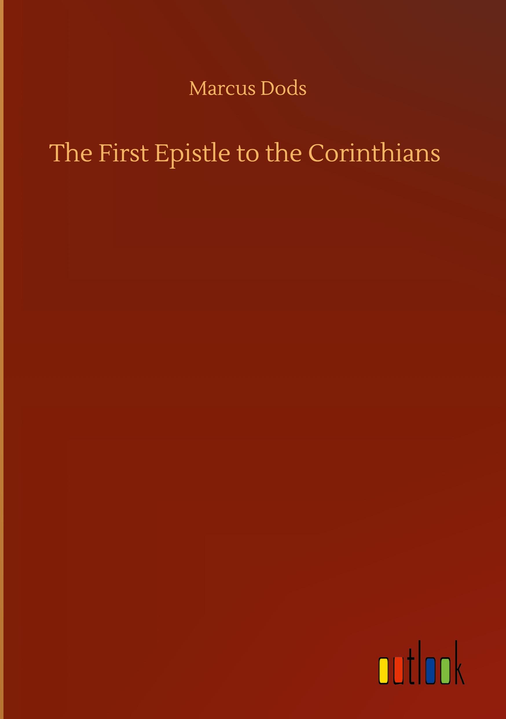 The First Epistle to the Corinthians