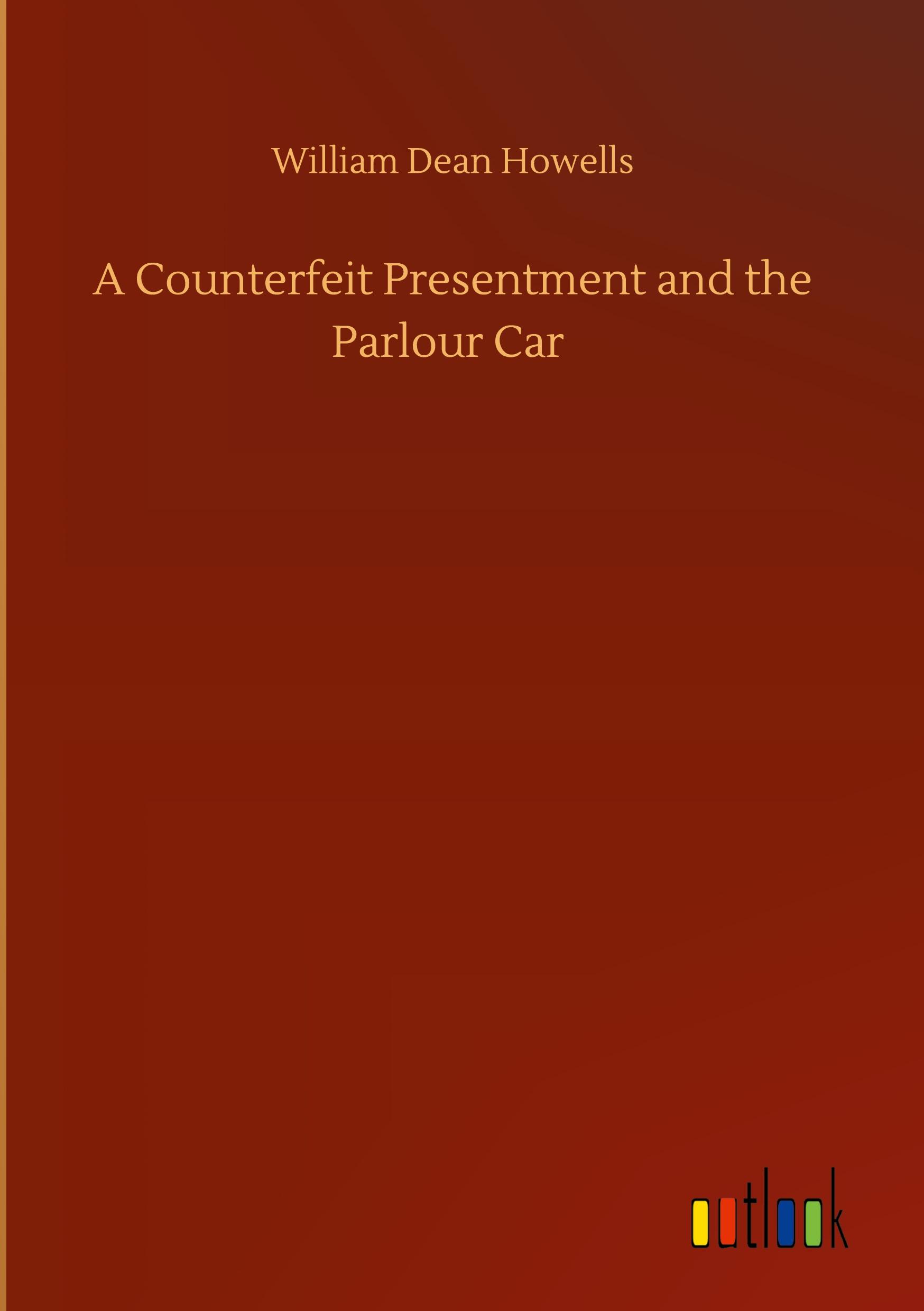 A Counterfeit Presentment and the Parlour Car