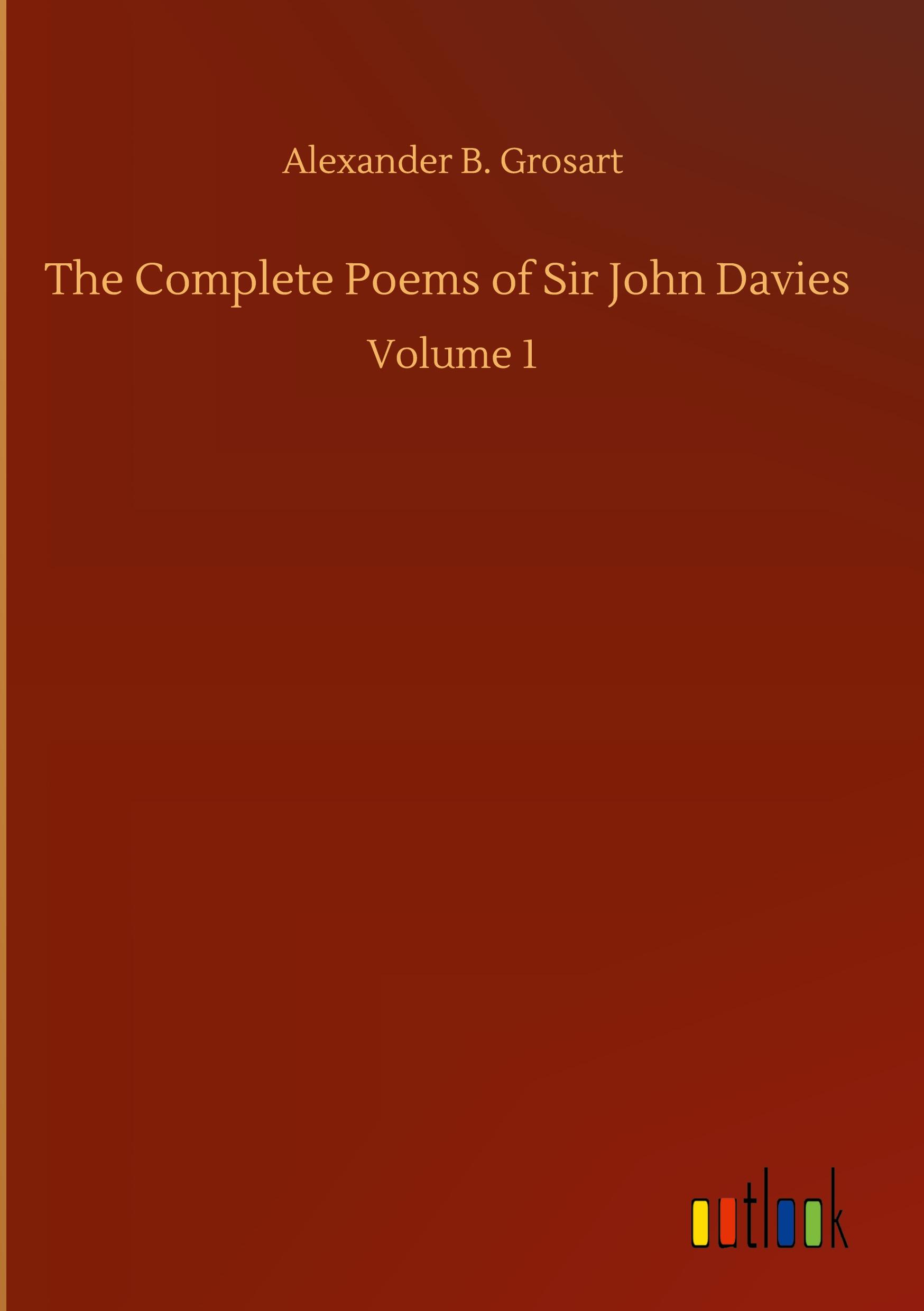 The Complete Poems of Sir John Davies