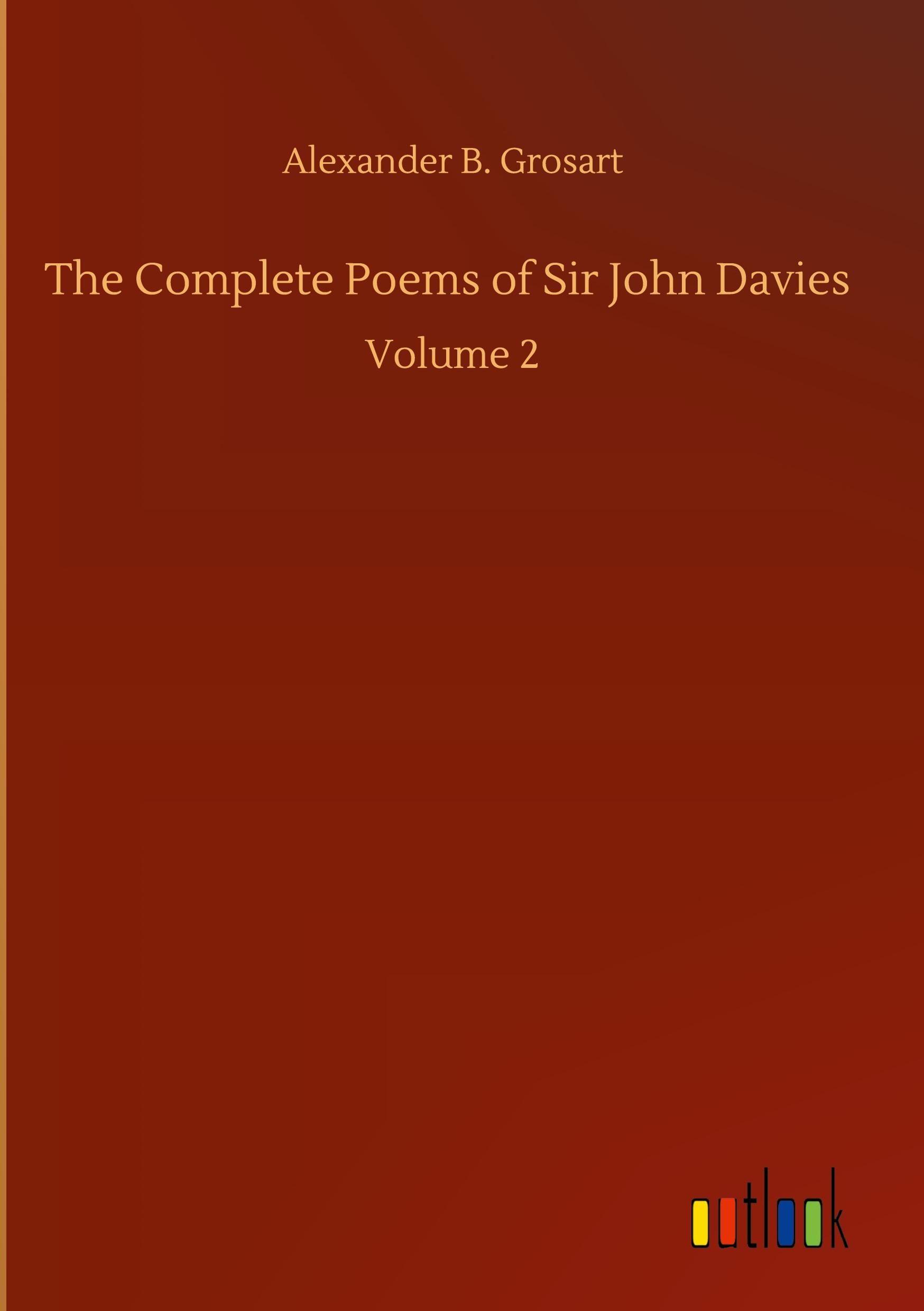 The Complete Poems of Sir John Davies