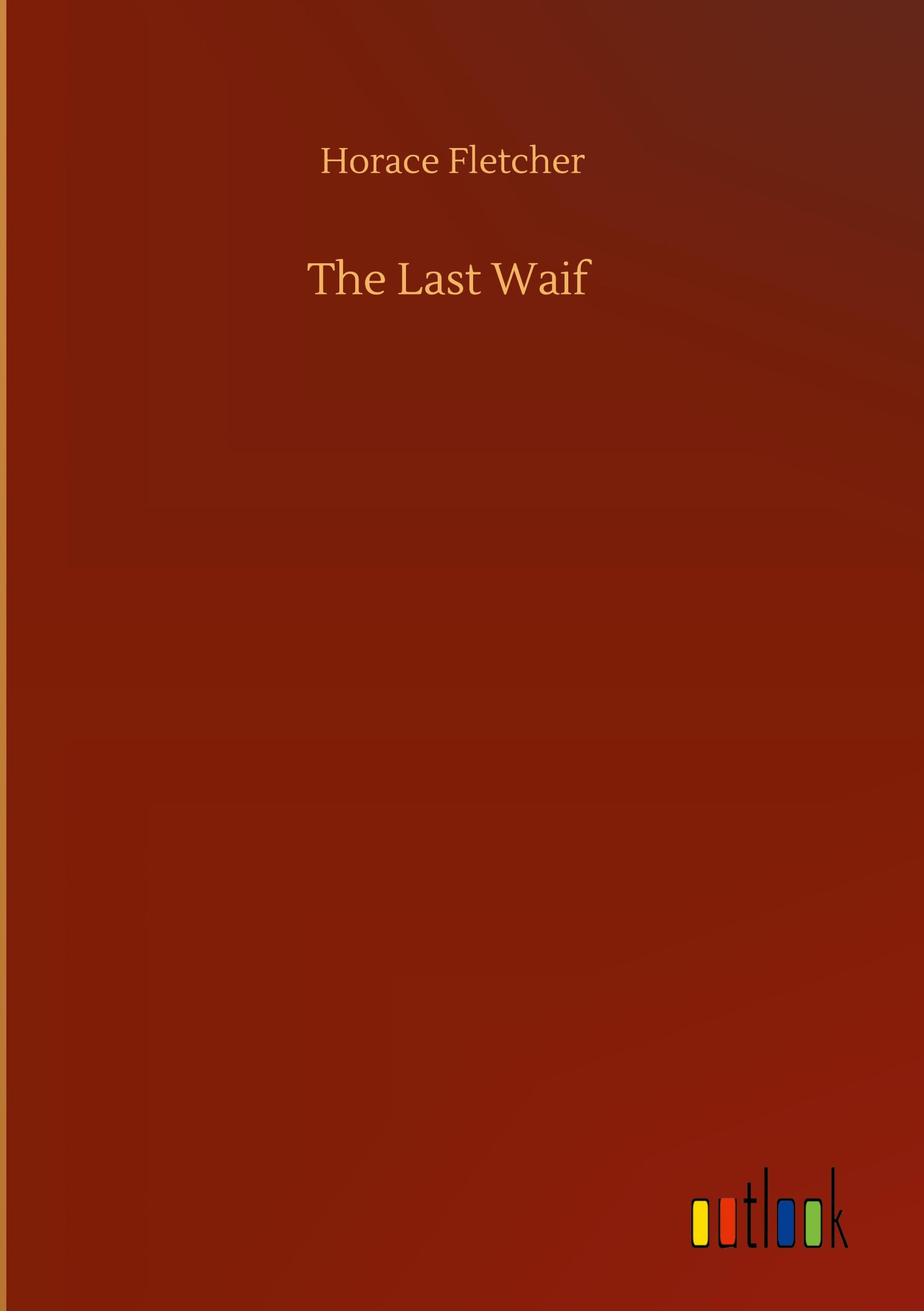 The Last Waif