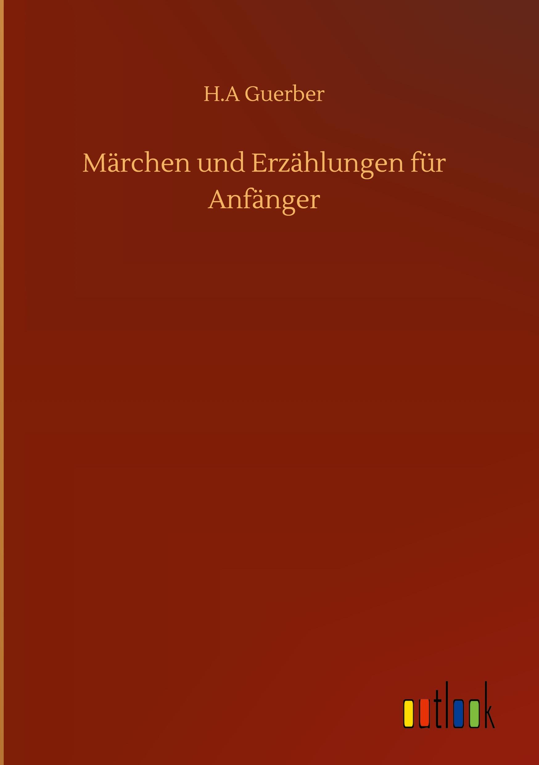 Märchen und Erzählungen für Anfänger