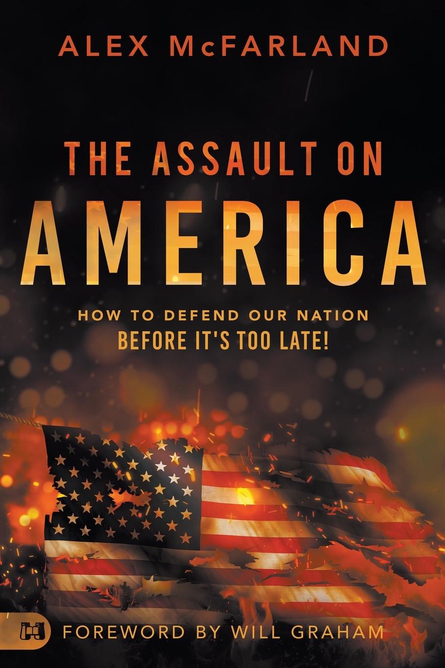 The Assault on America