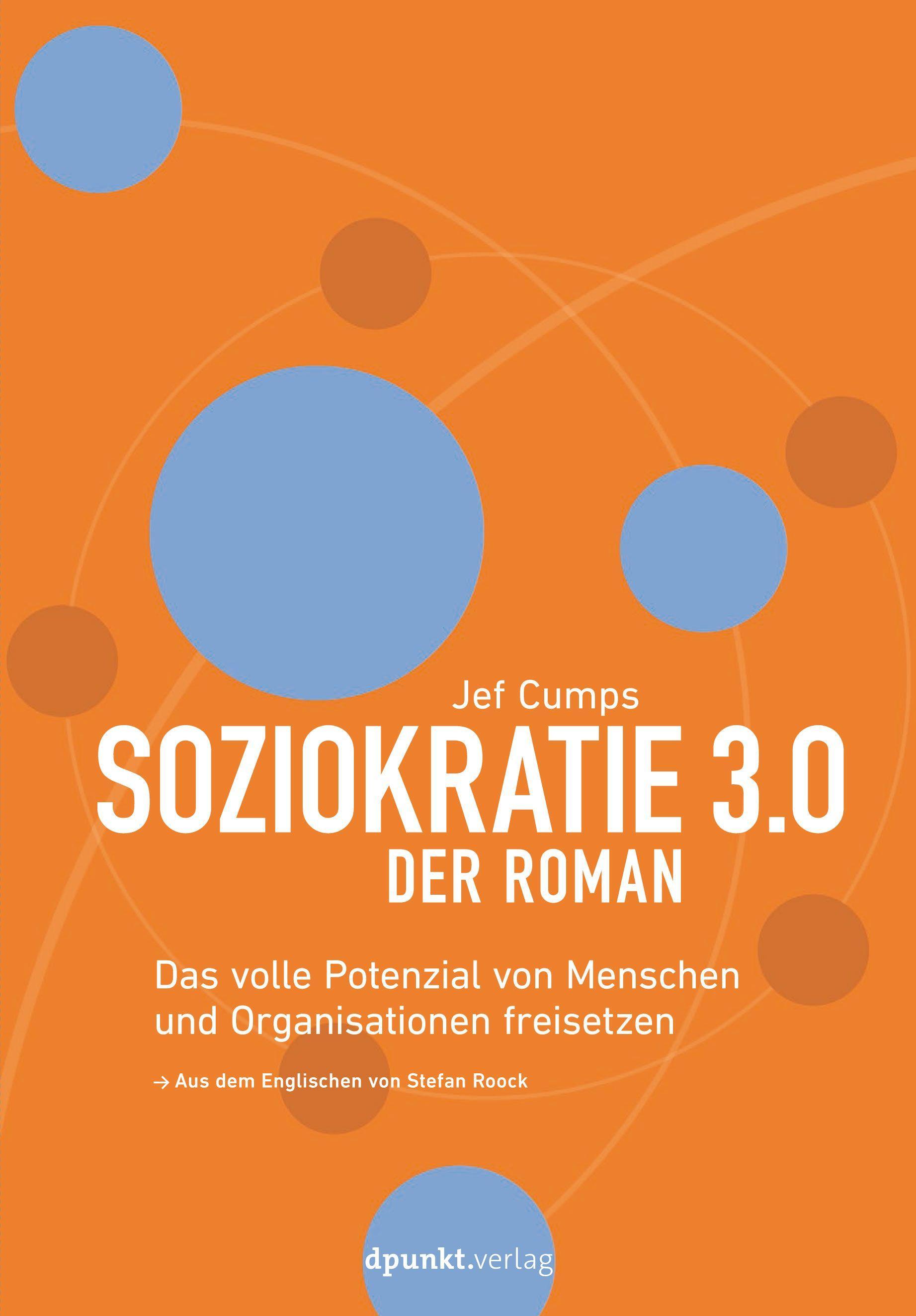 Soziokratie 3.0 - Der Roman