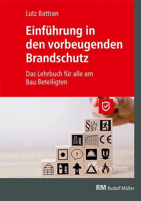 Einführung in den vorbeugenden Brandschutz