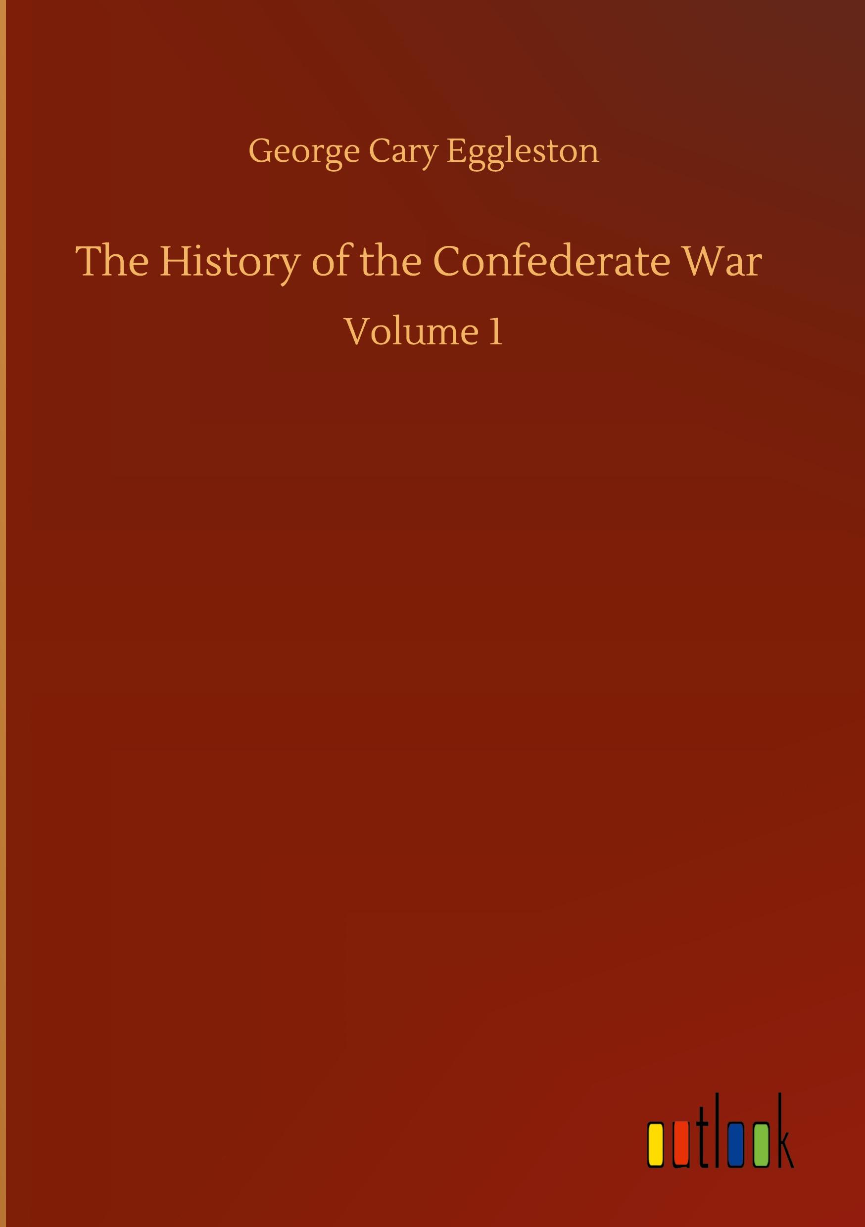 The History of the Confederate War