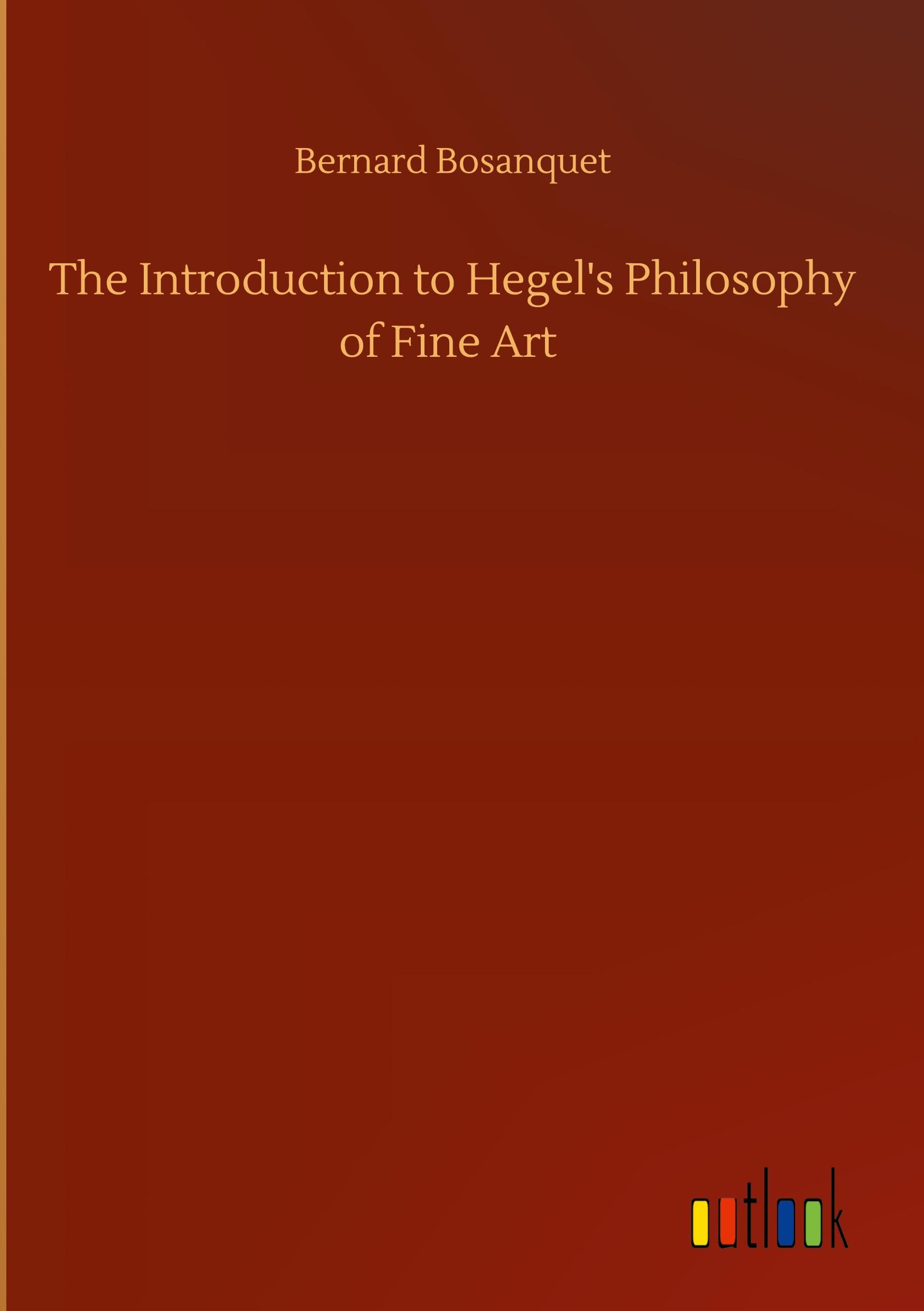 The Introduction to Hegel's Philosophy of Fine Art