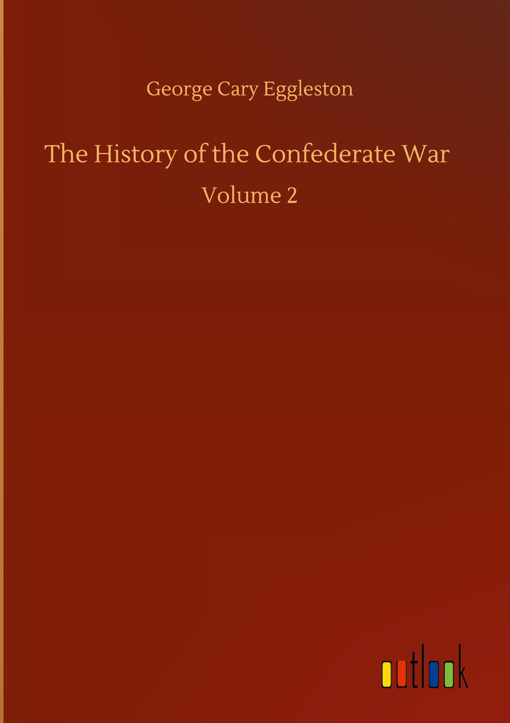 The History of the Confederate War