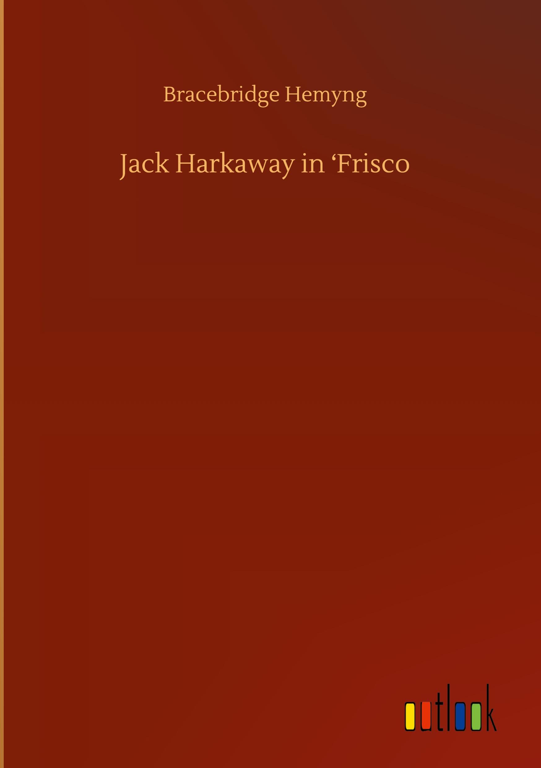 Jack Harkaway in ¿Frisco