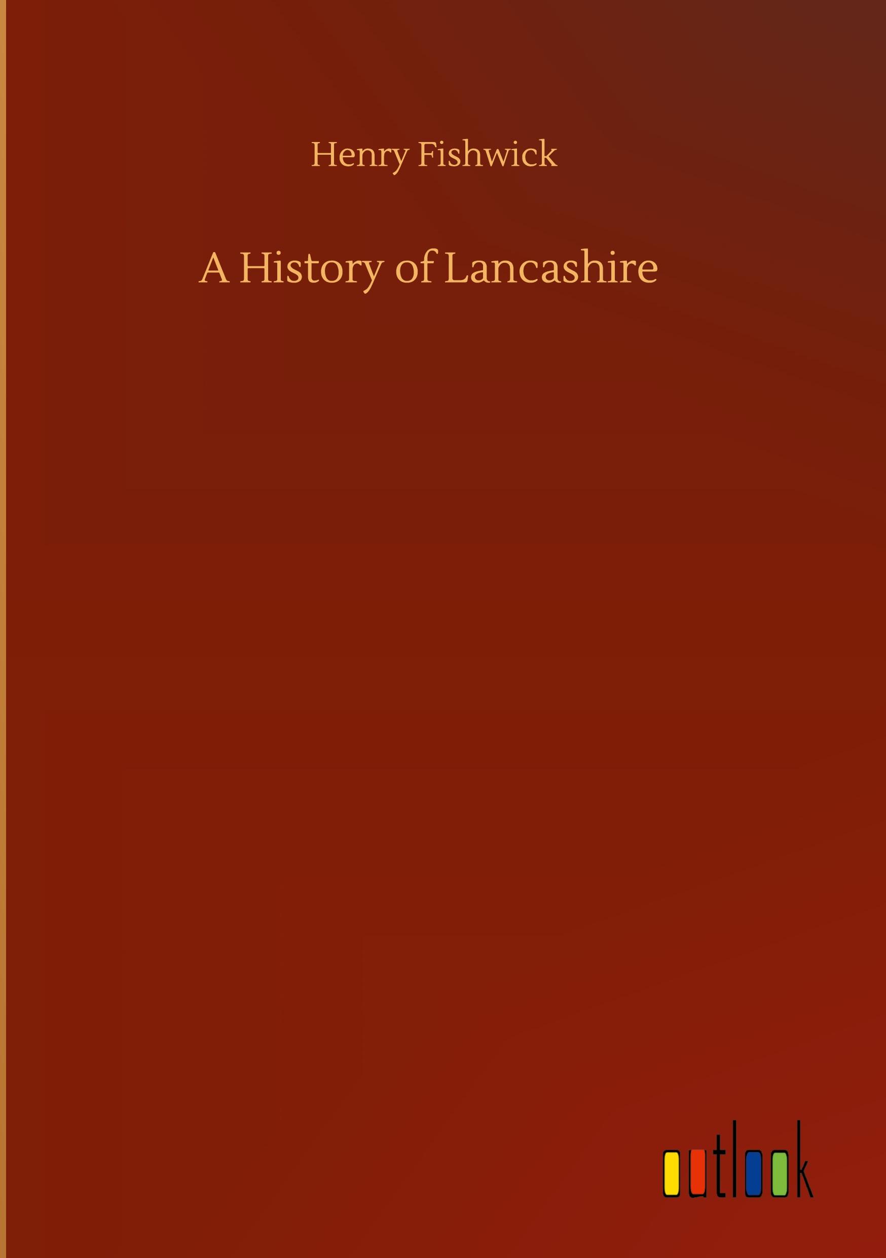 A History of Lancashire