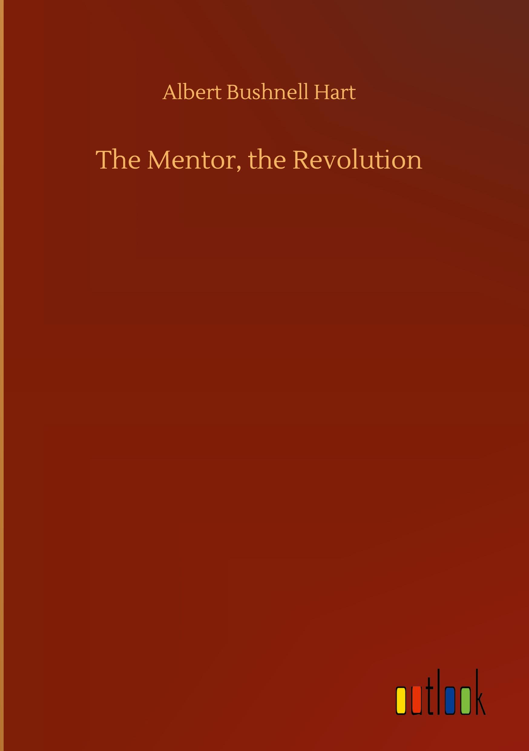 The Mentor, the Revolution