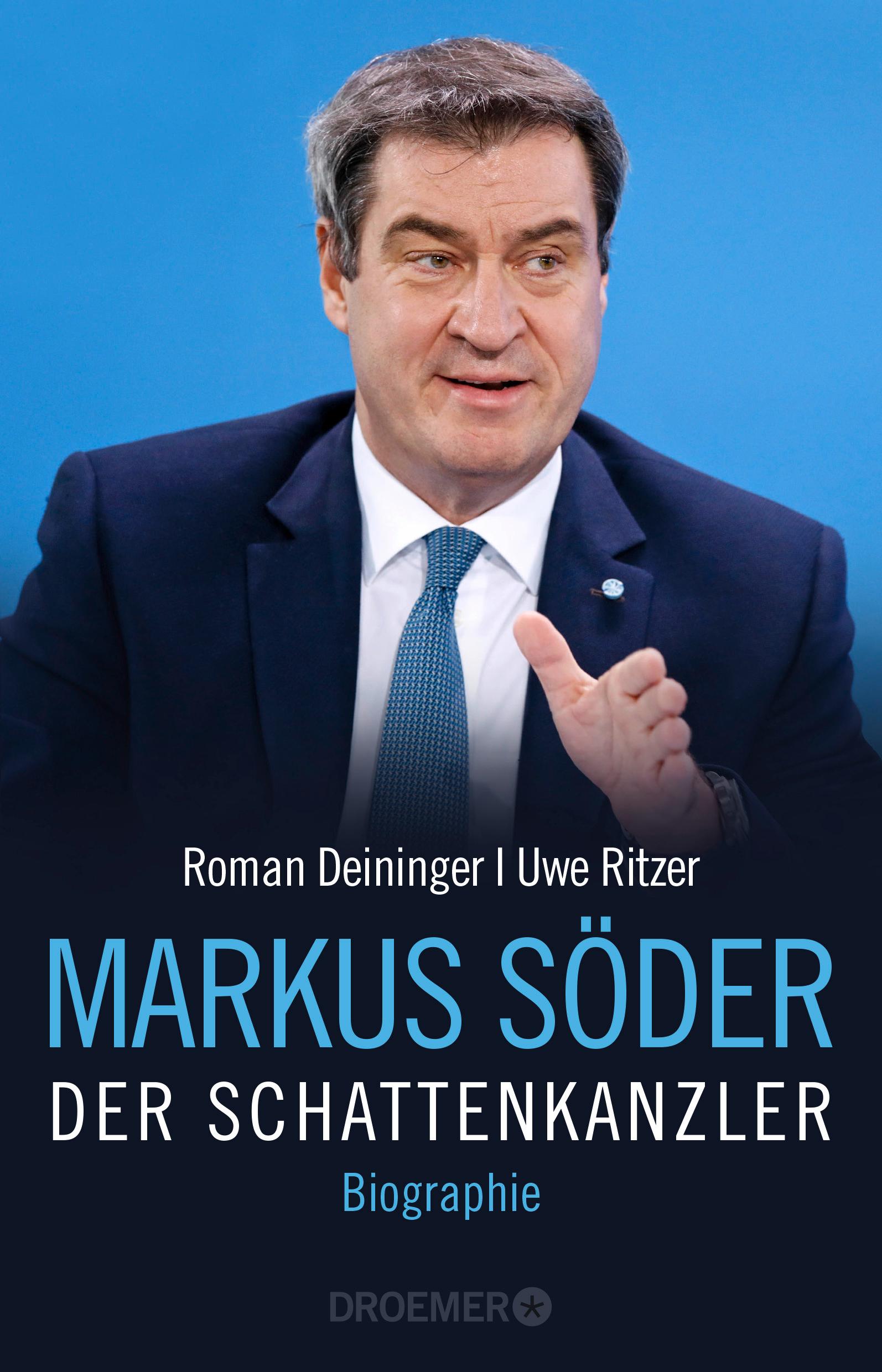 Markus Söder - Der Schattenkanzler