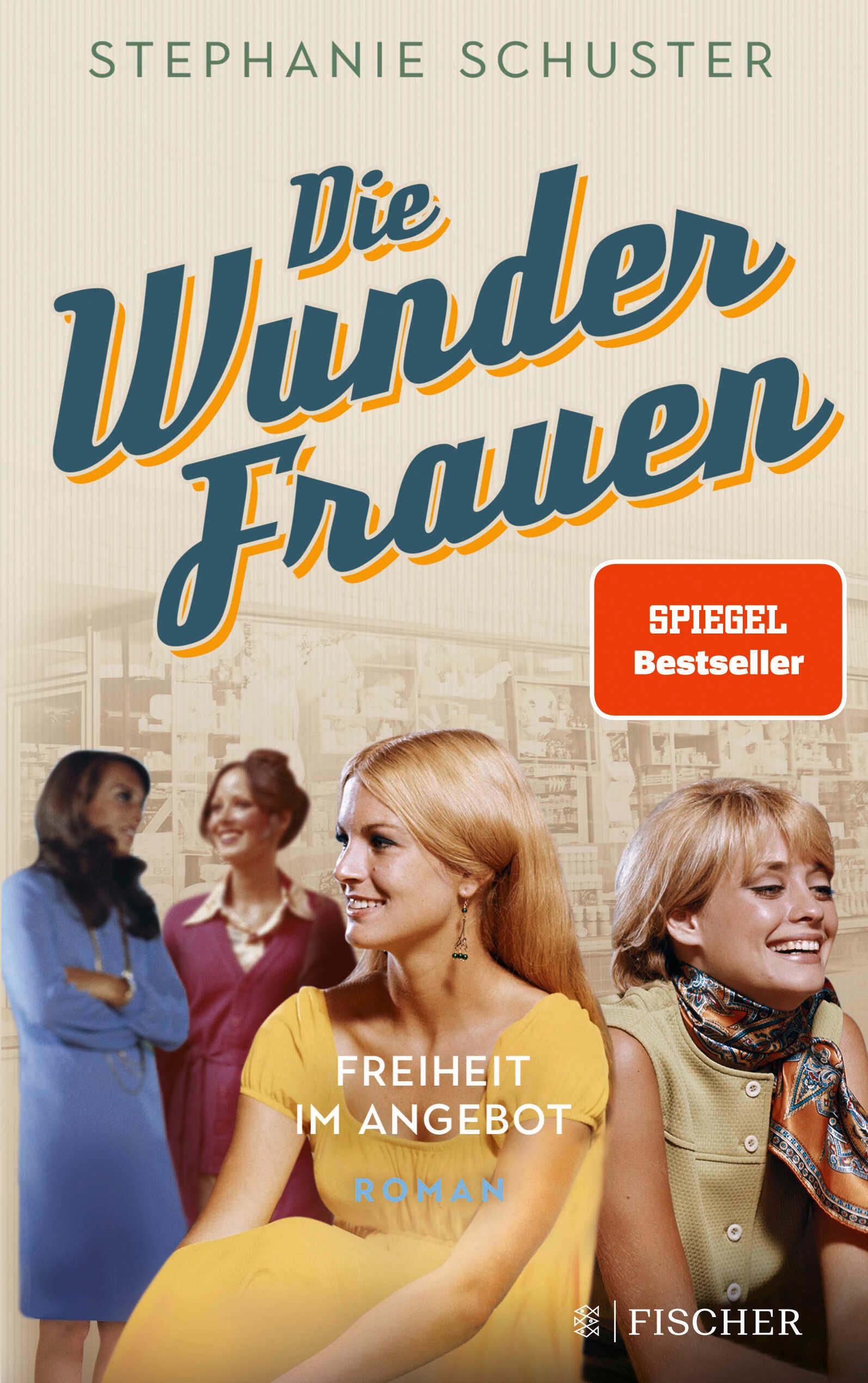 Die Wunderfrauen - Freiheit im Angebot