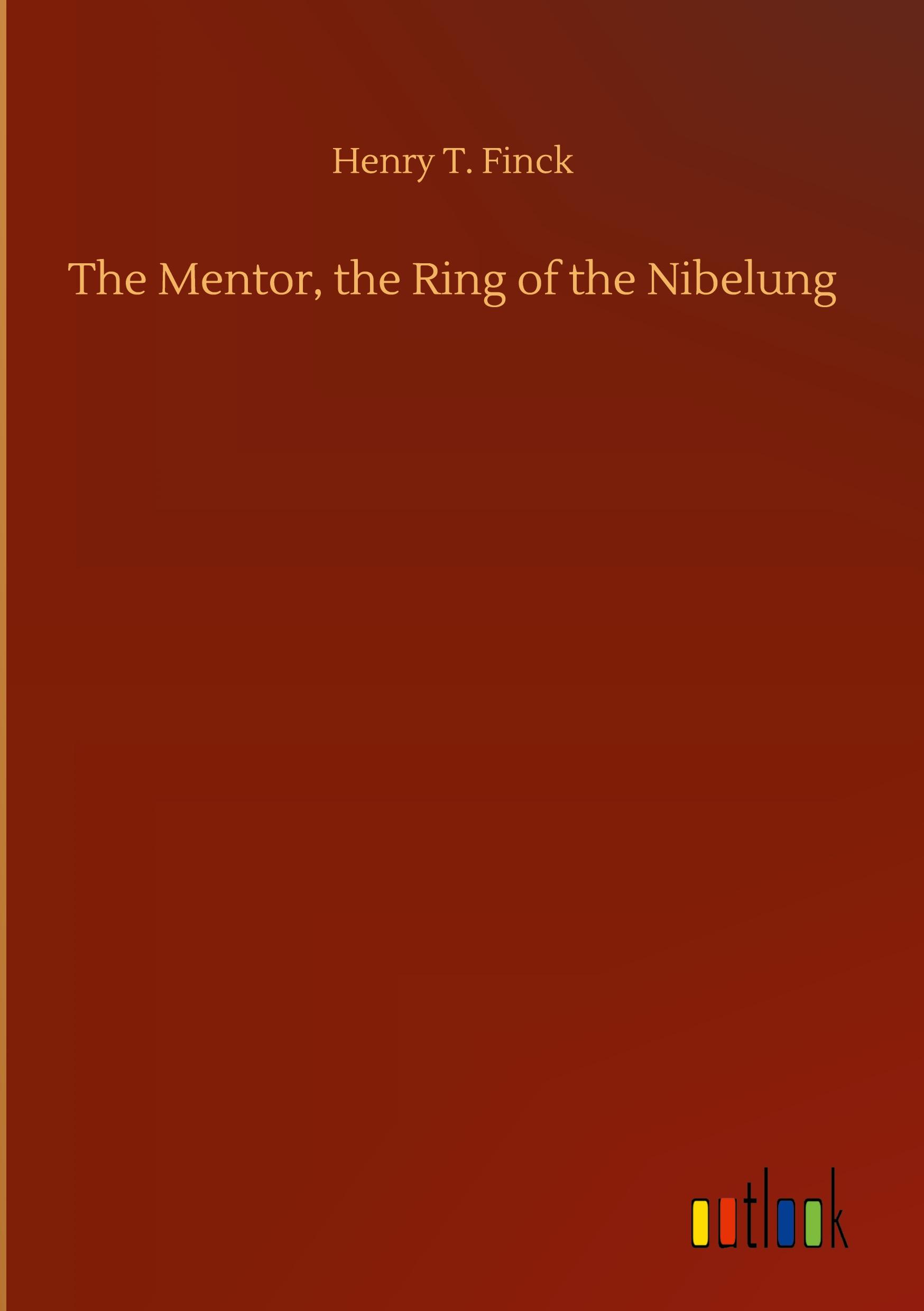 The Mentor, the Ring of the Nibelung