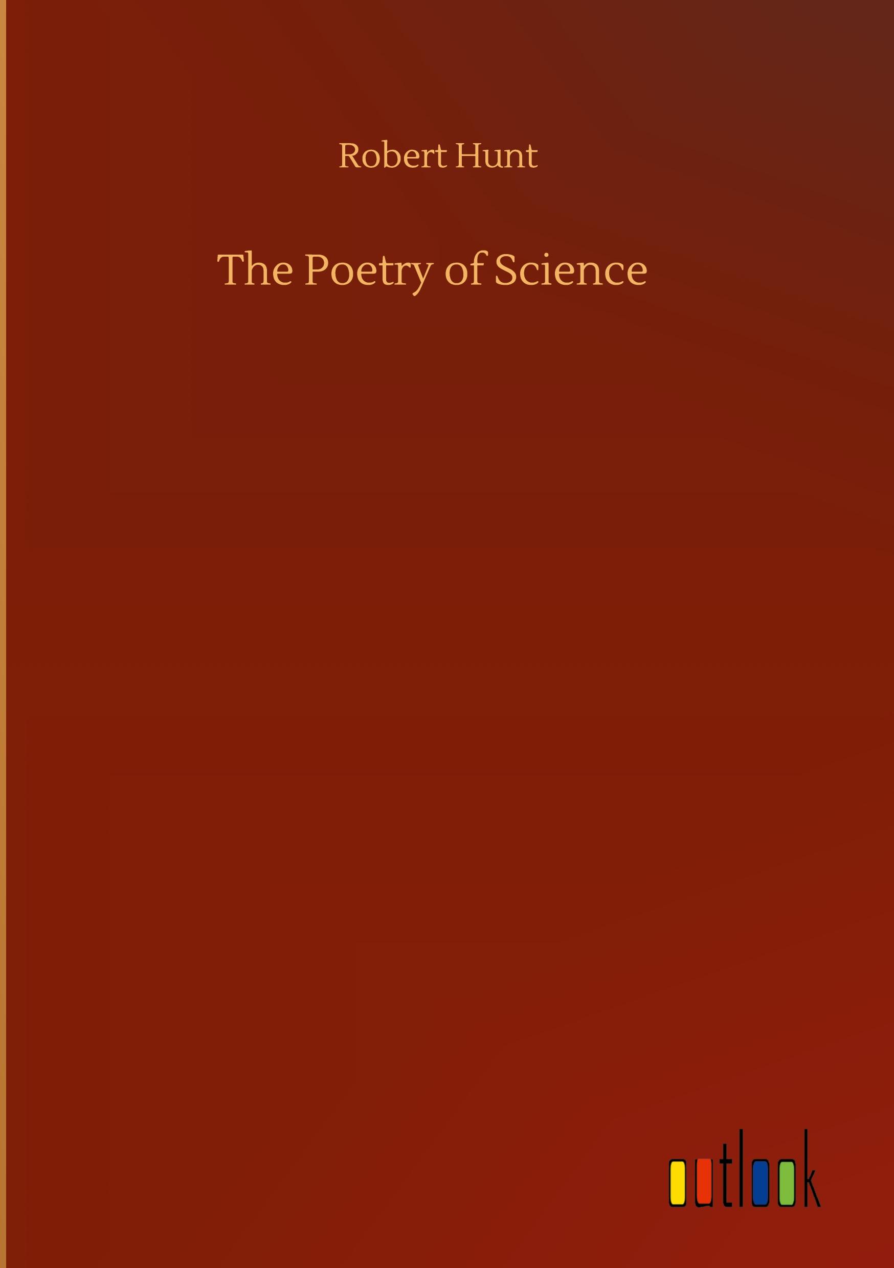 The Poetry of Science