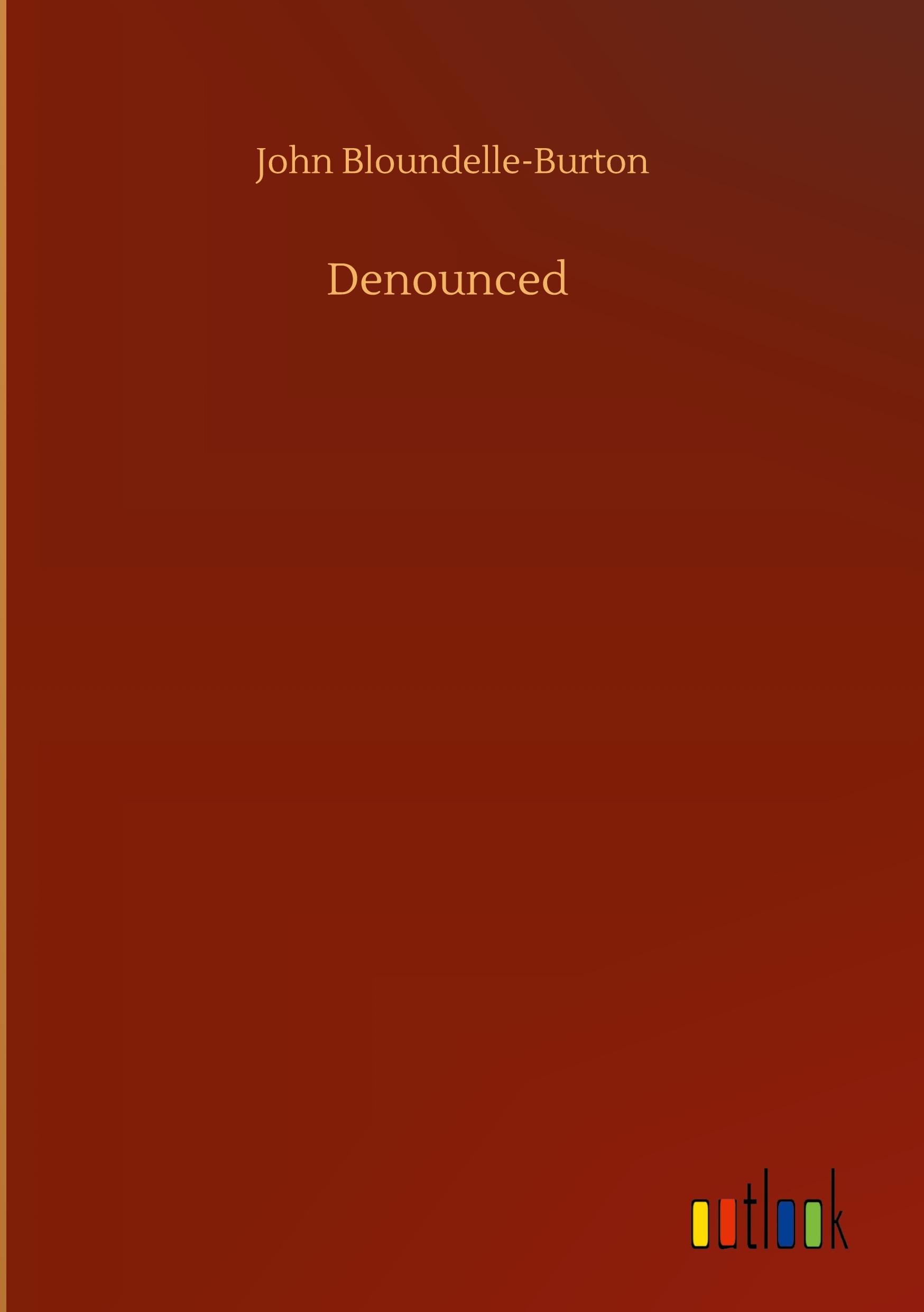 Denounced