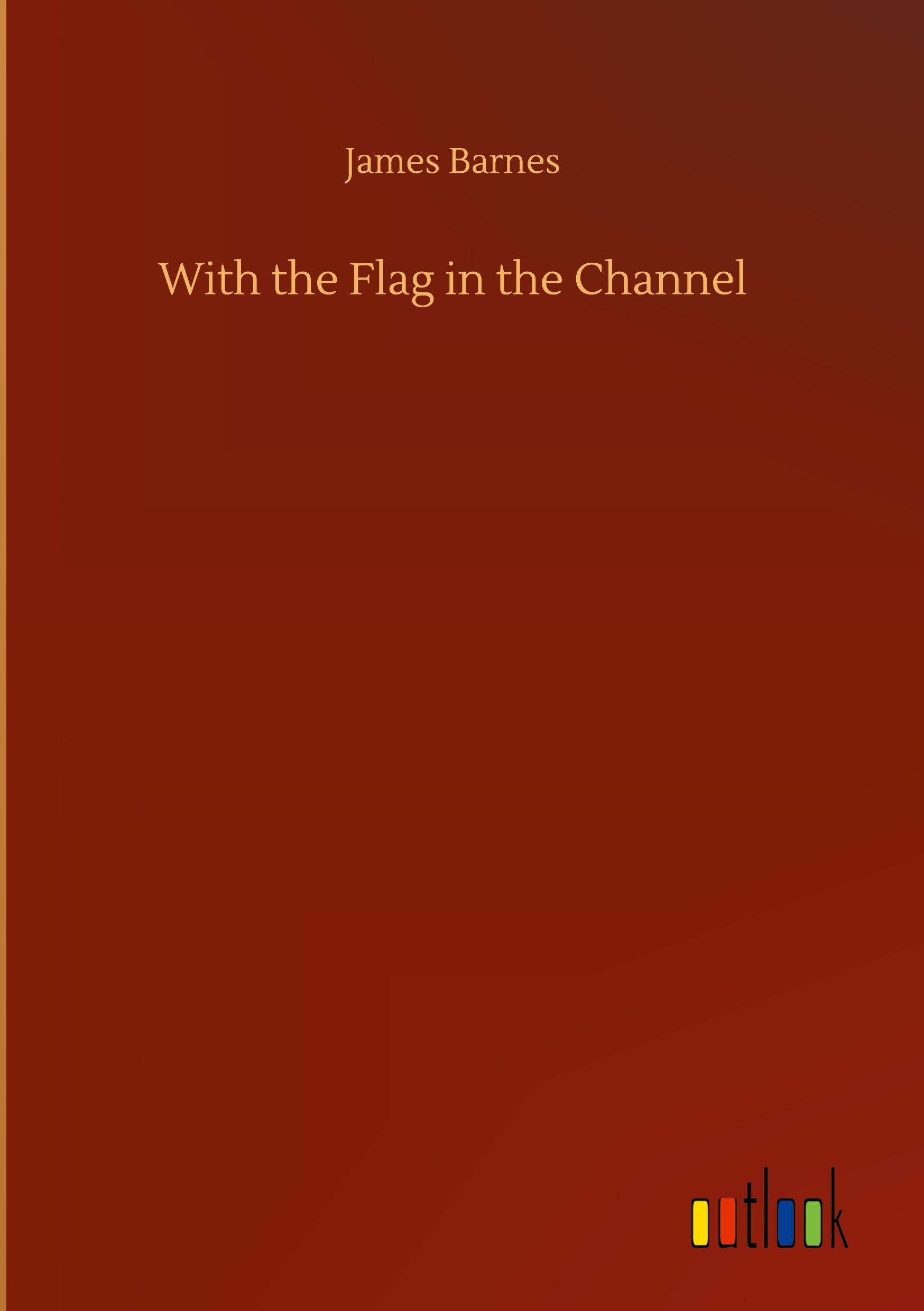 With the Flag in the Channel