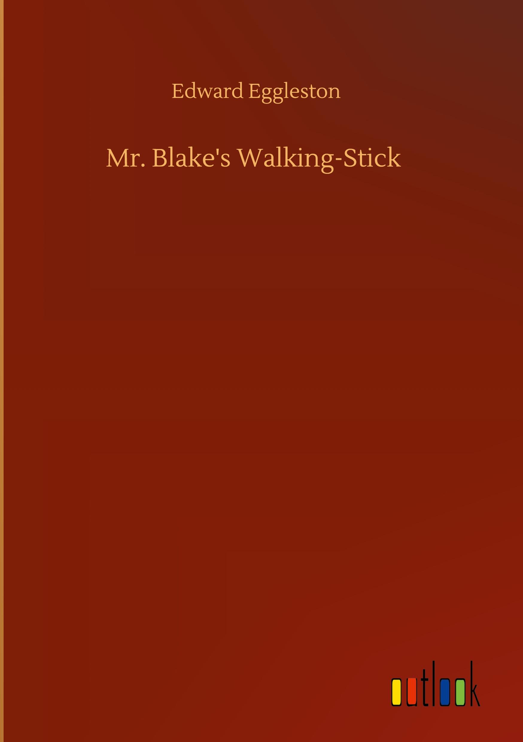 Mr. Blake's Walking-Stick