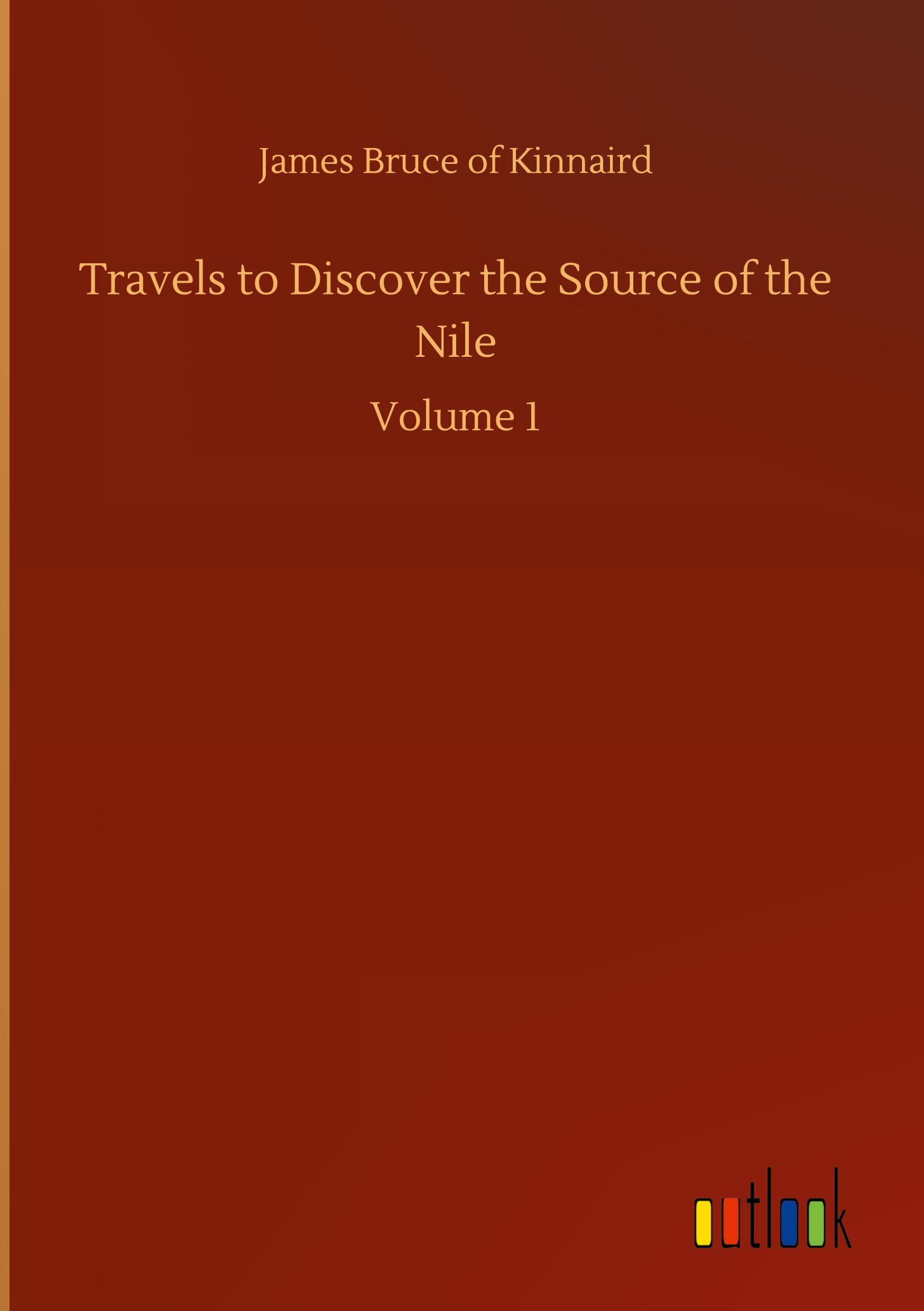 Travels to Discover the Source of the Nile