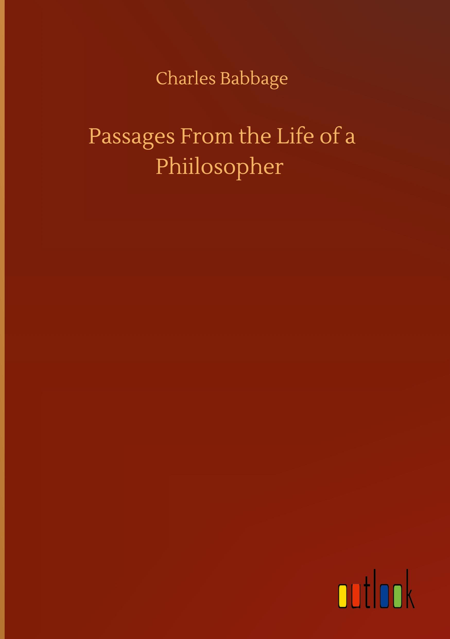 Passages From the Life of a Phiilosopher