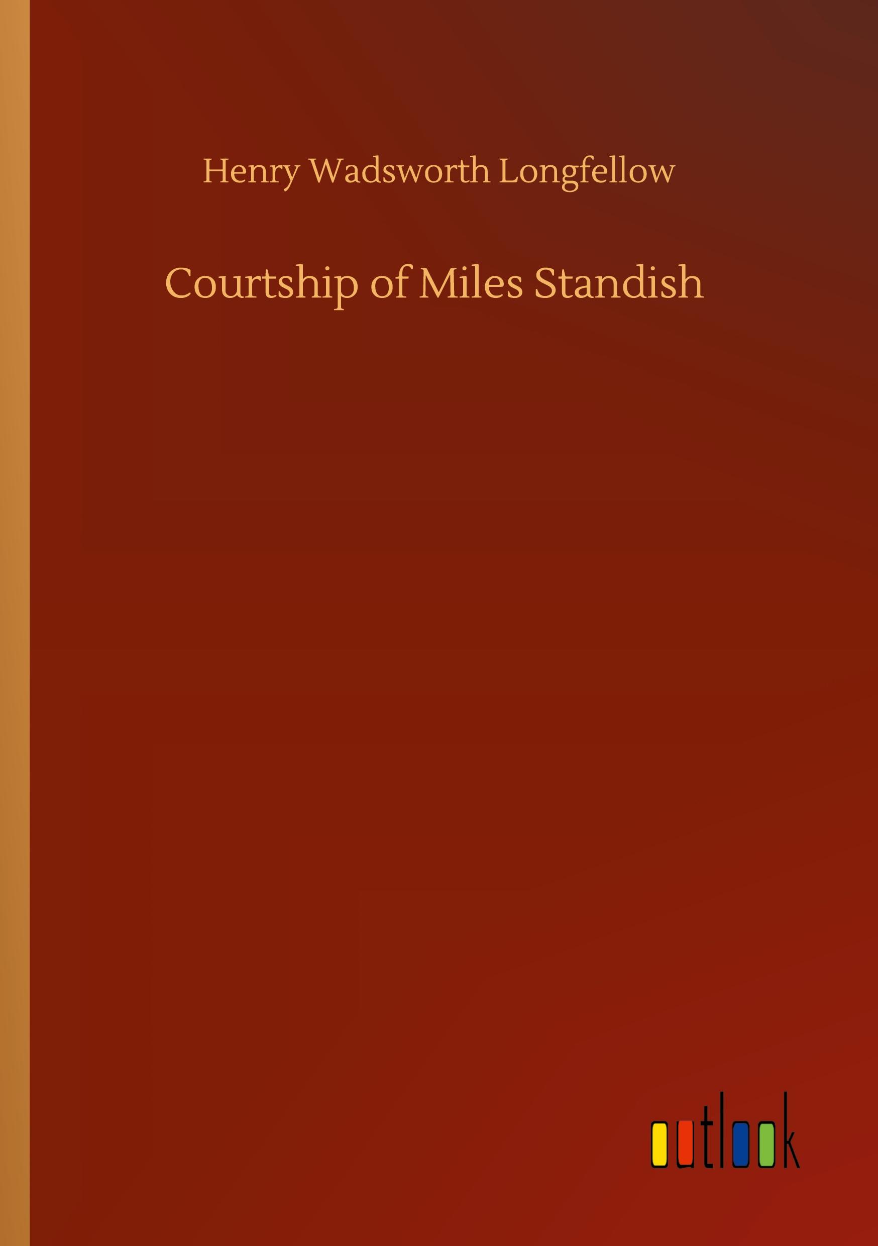 Courtship of Miles Standish