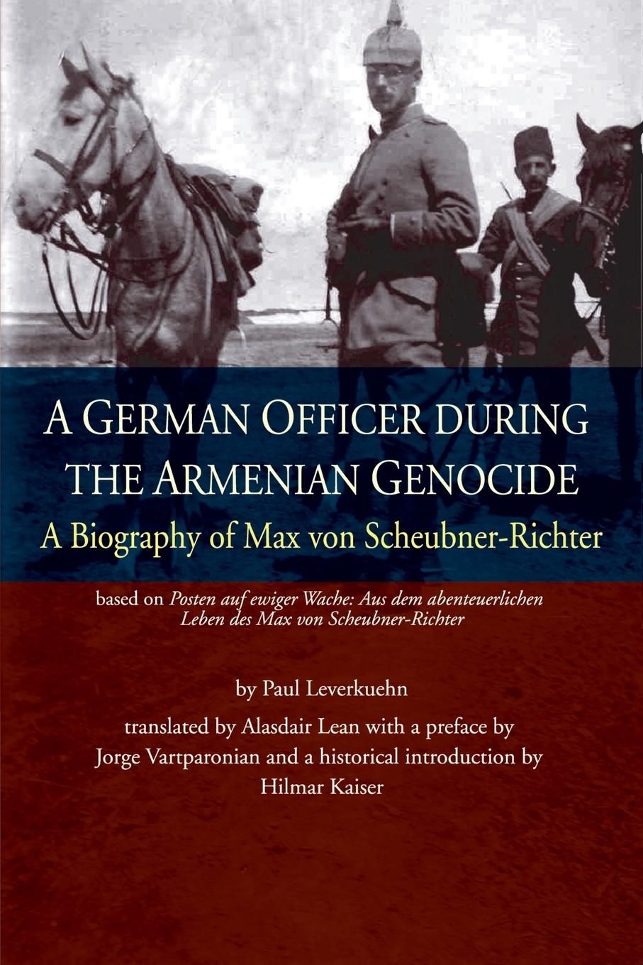 A German Officer During the Armenian Genocide