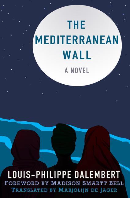 The Mediterranean Wall