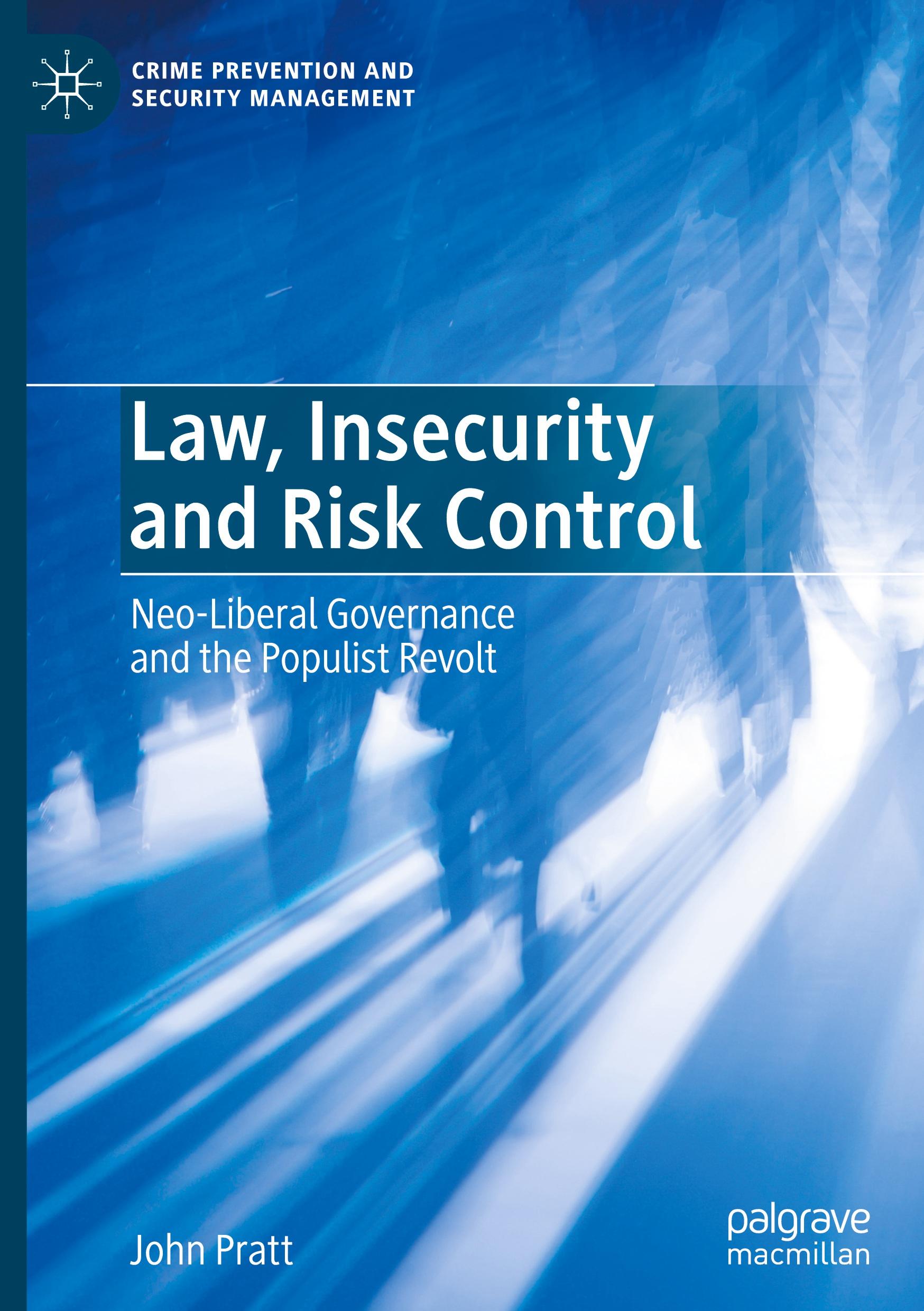 Law, Insecurity and Risk Control