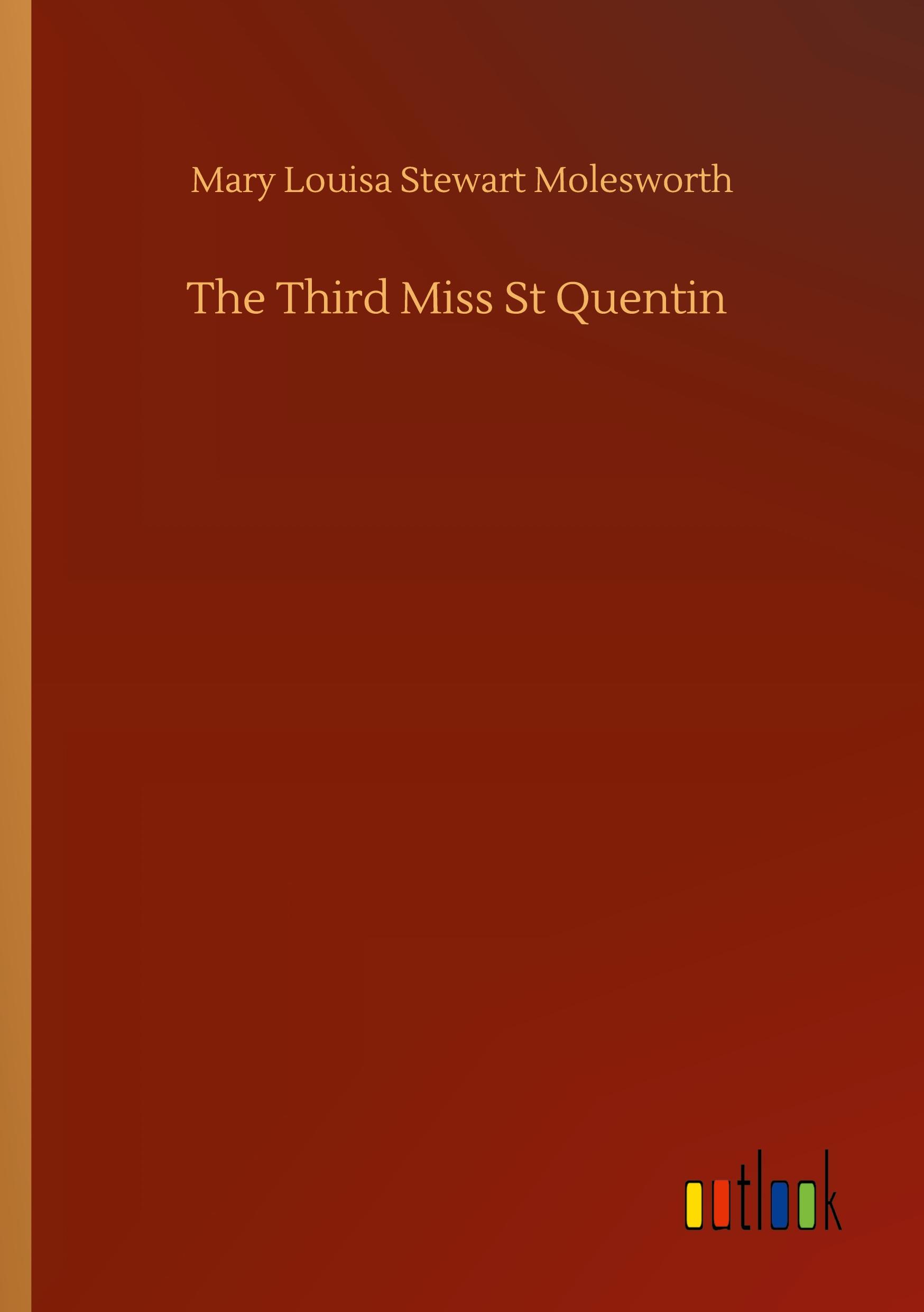 The Third Miss St Quentin