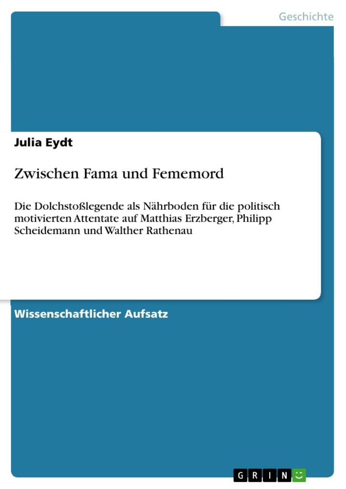 Zwischen Fama und Fememord