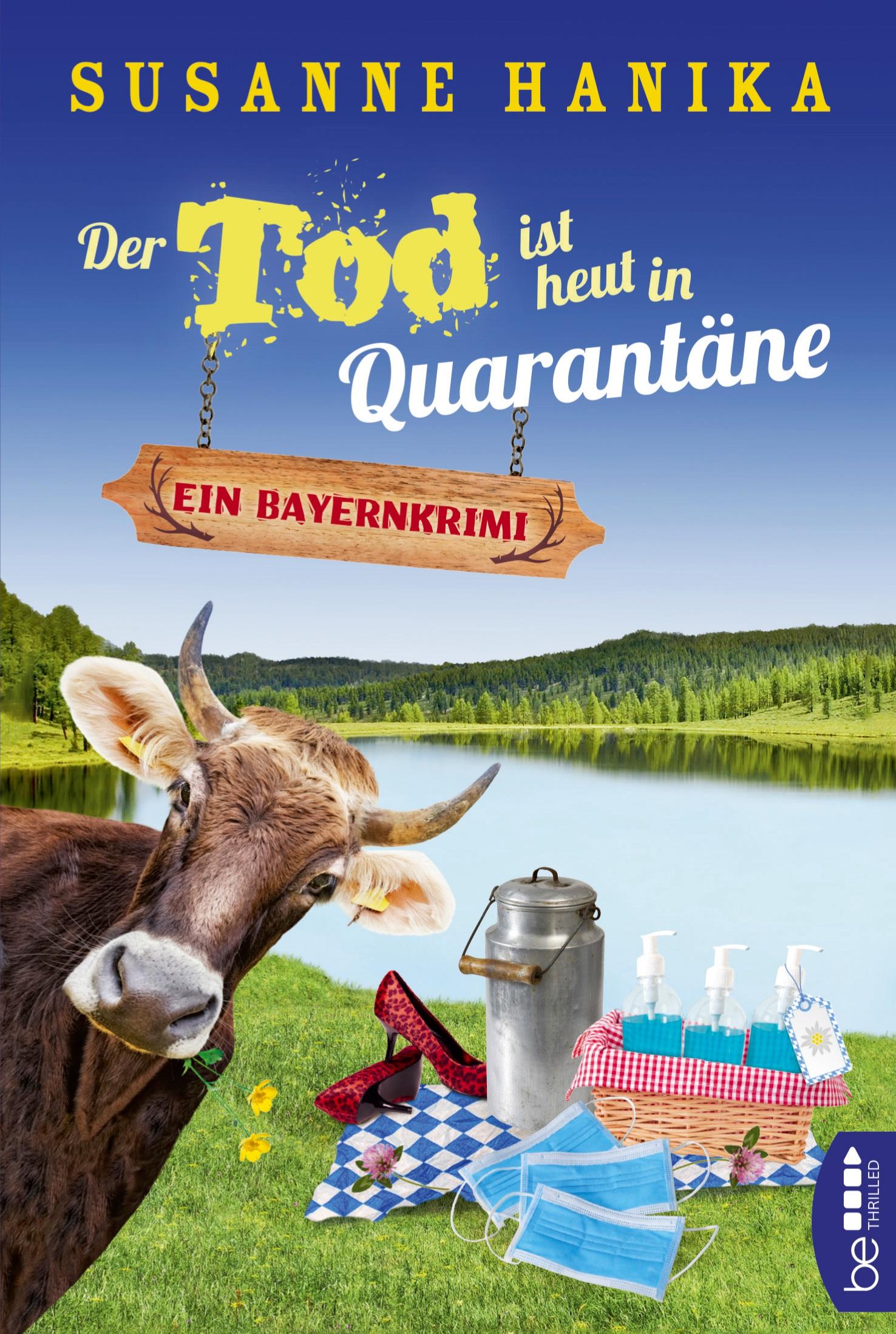 Der Tod ist heut in Quarantäne