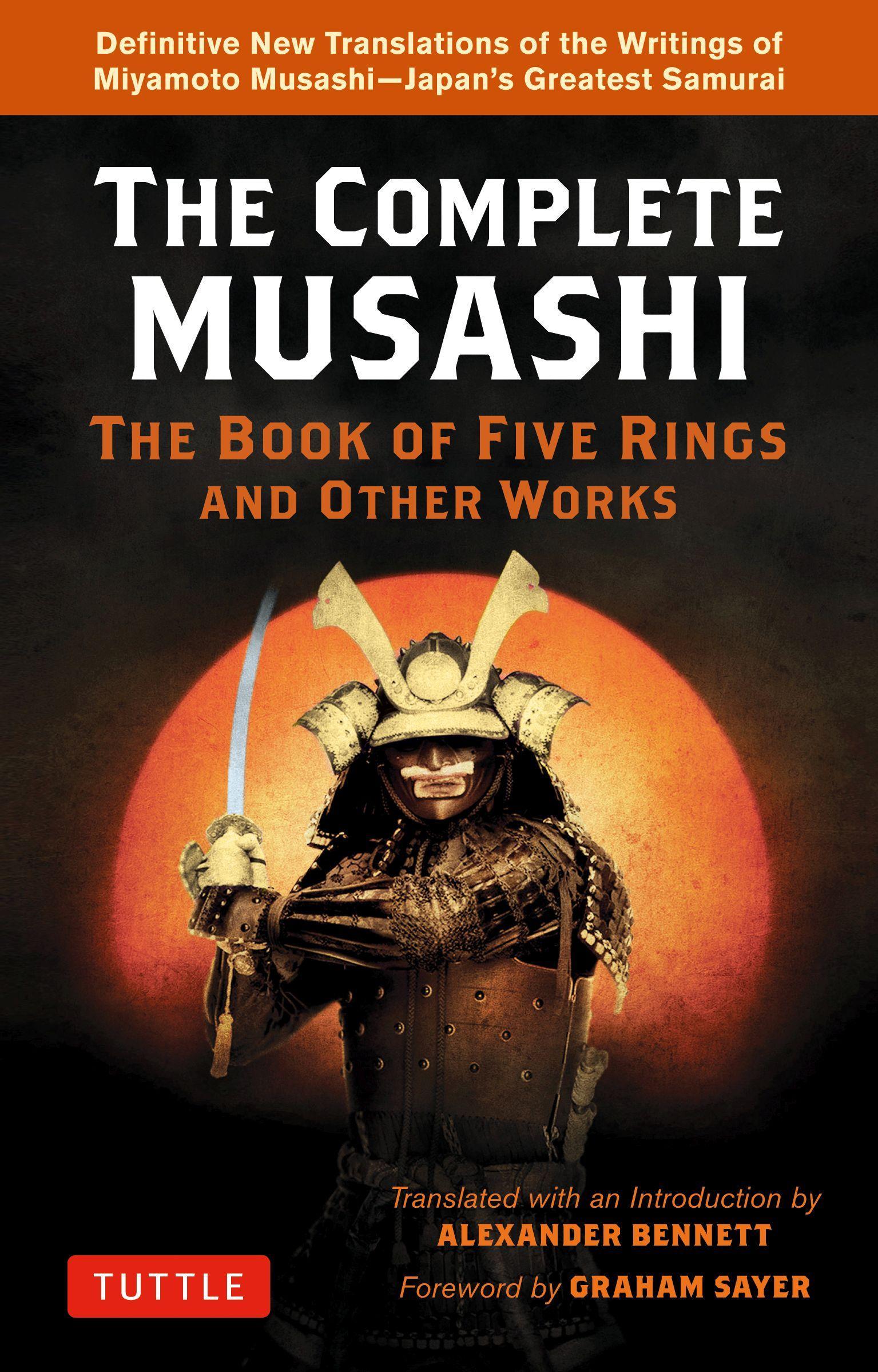 The Complete Musashi: The Book of Five Rings and Other Works