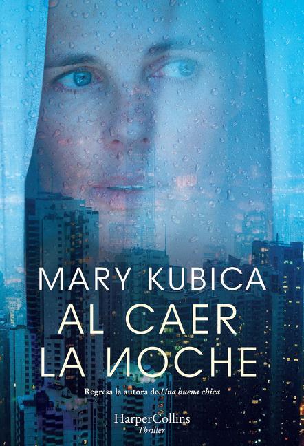 Al Caer La Noche (When the Lights Go Out - Spanish Edition)