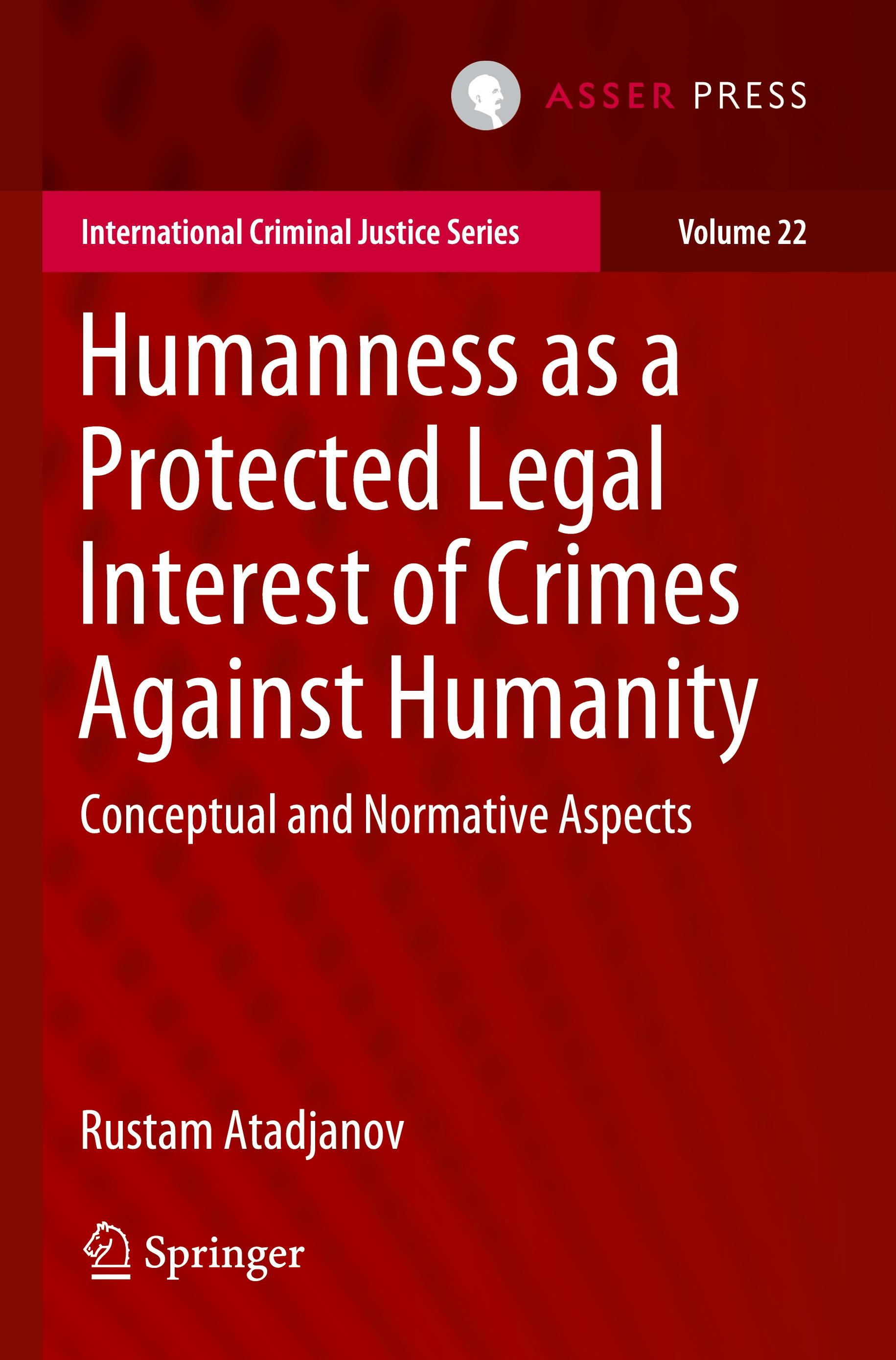 Humanness as a Protected Legal Interest of Crimes Against Humanity