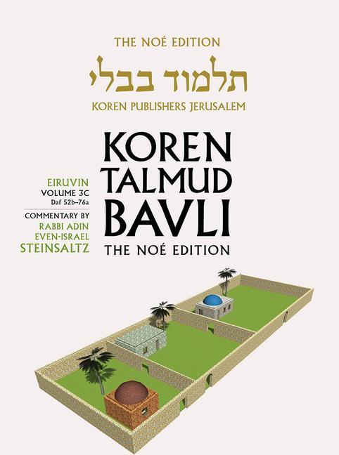 Koren Talmud Bavli V3c: Eiruvin, Daf 52b-76a, Noe Color Pb, H/E