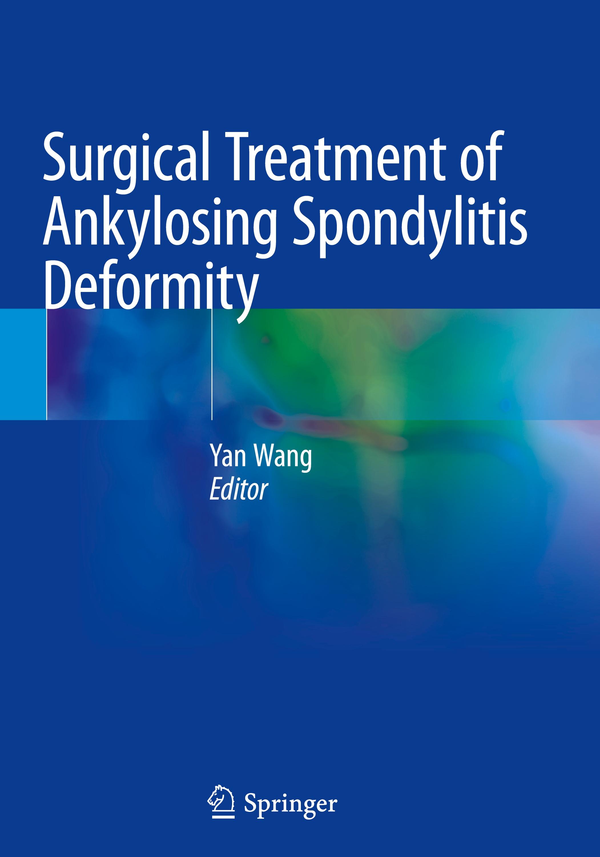 Surgical Treatment of Ankylosing Spondylitis Deformity