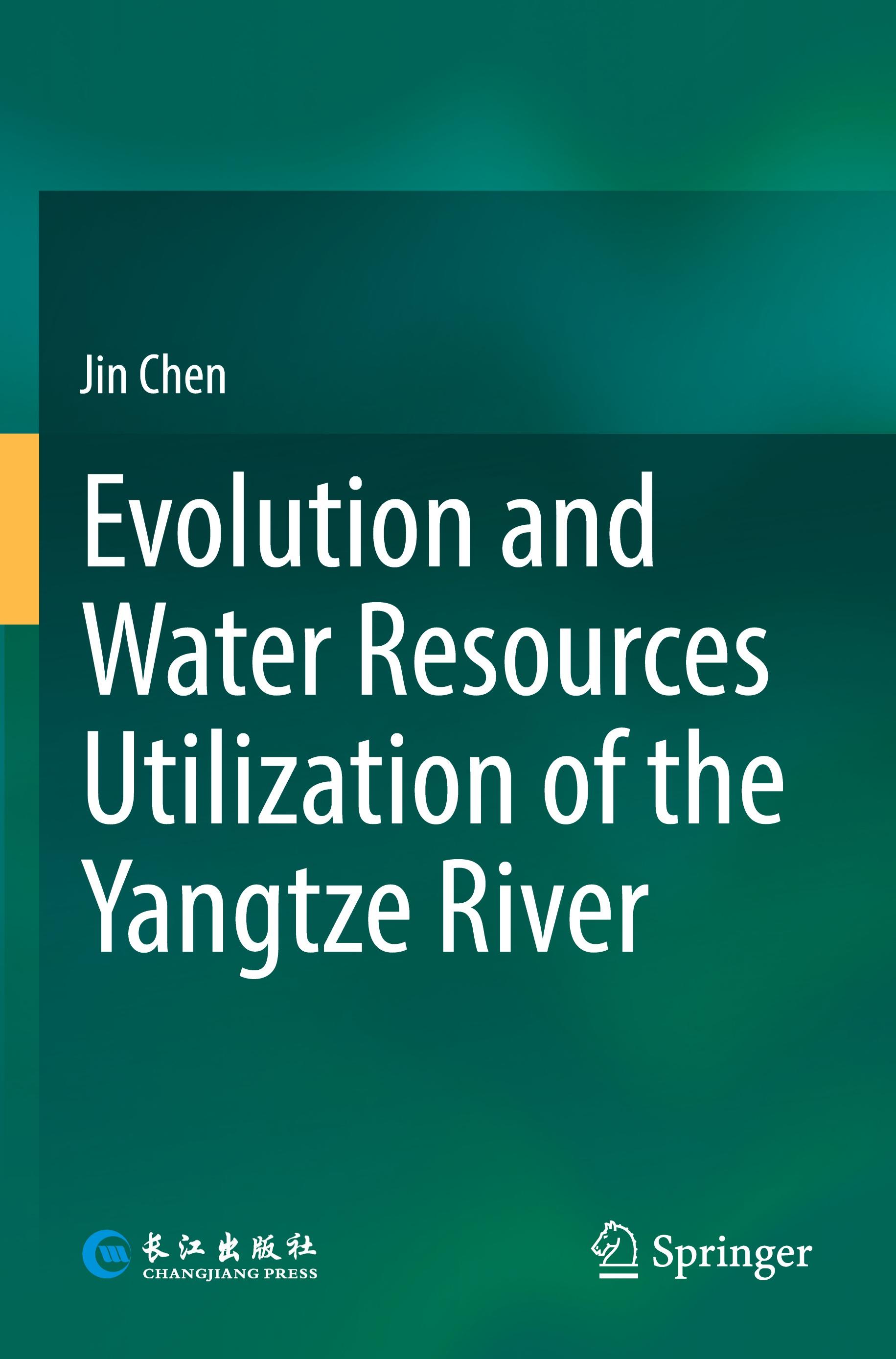 Evolution and Water Resources Utilization of the Yangtze River