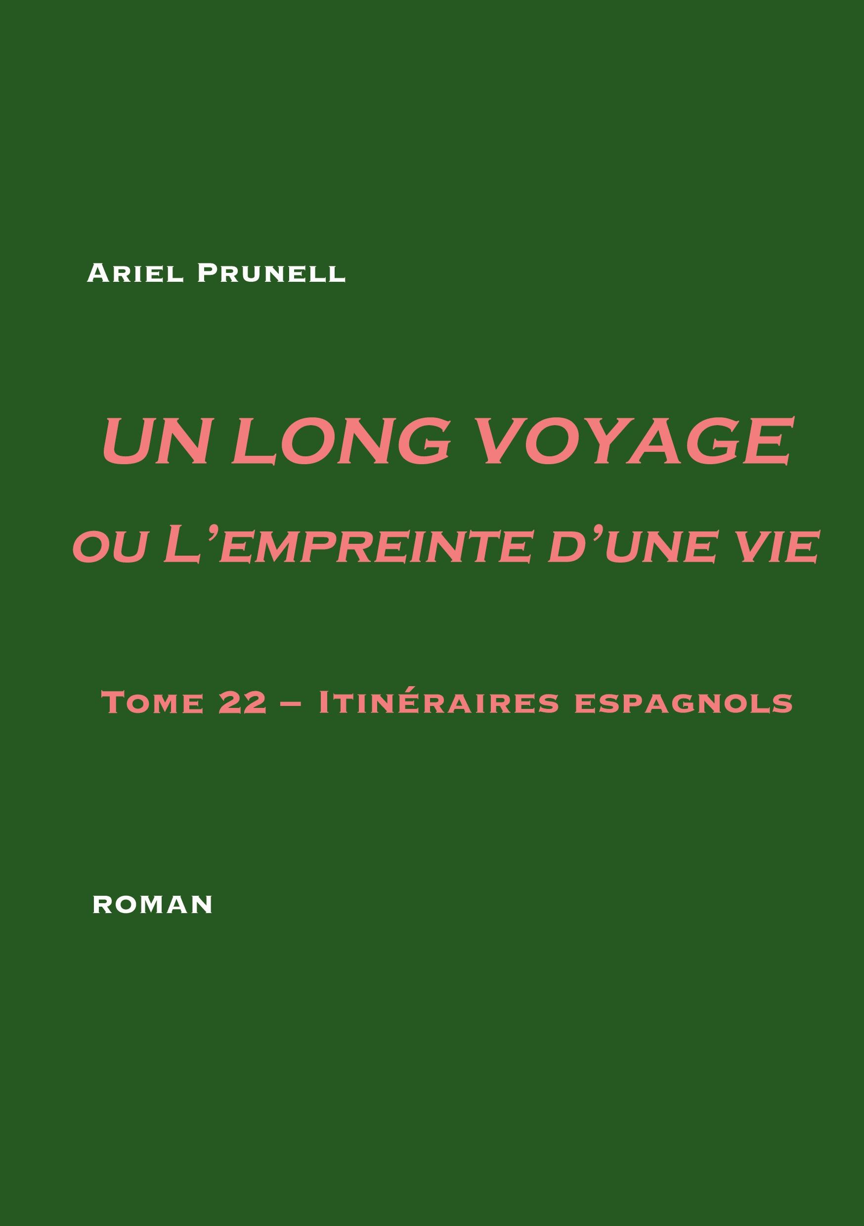 Un long voyage ou L'empreinte d'une vie - tome 22