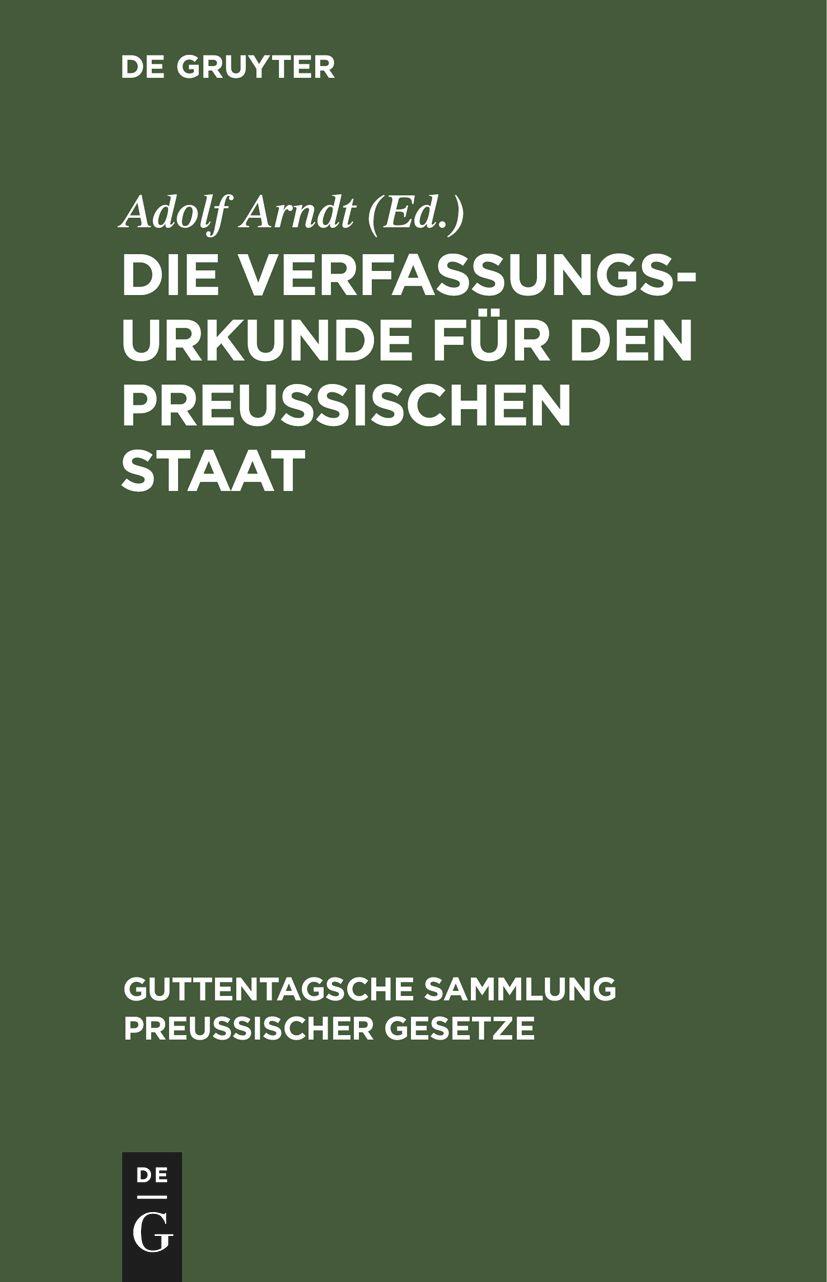 Die Verfassungs-Urkunde für den Preussischen Staat