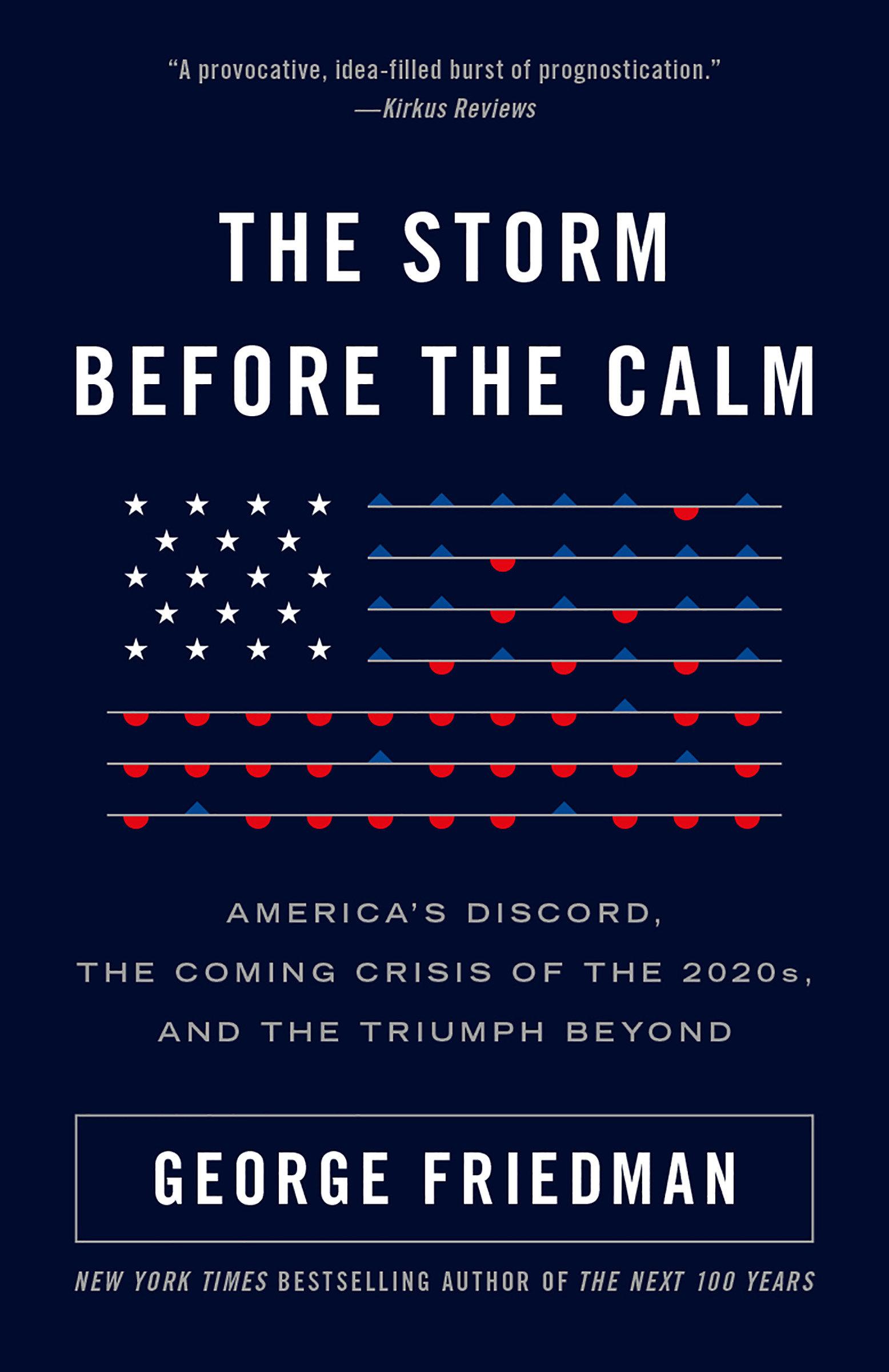 The Storm Before the Calm