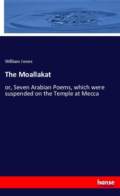 The Moallakat