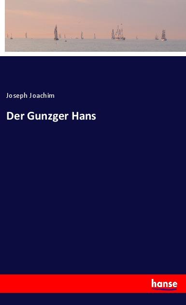 Der Gunzger Hans