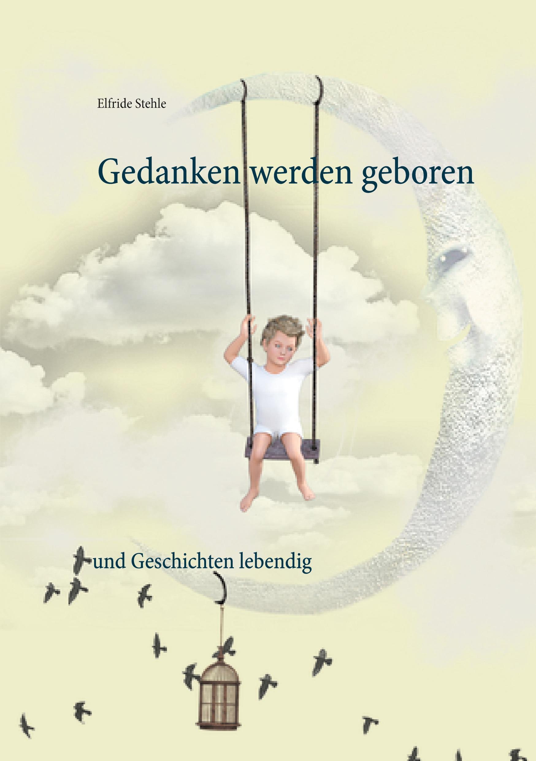 Gedanken werden geboren